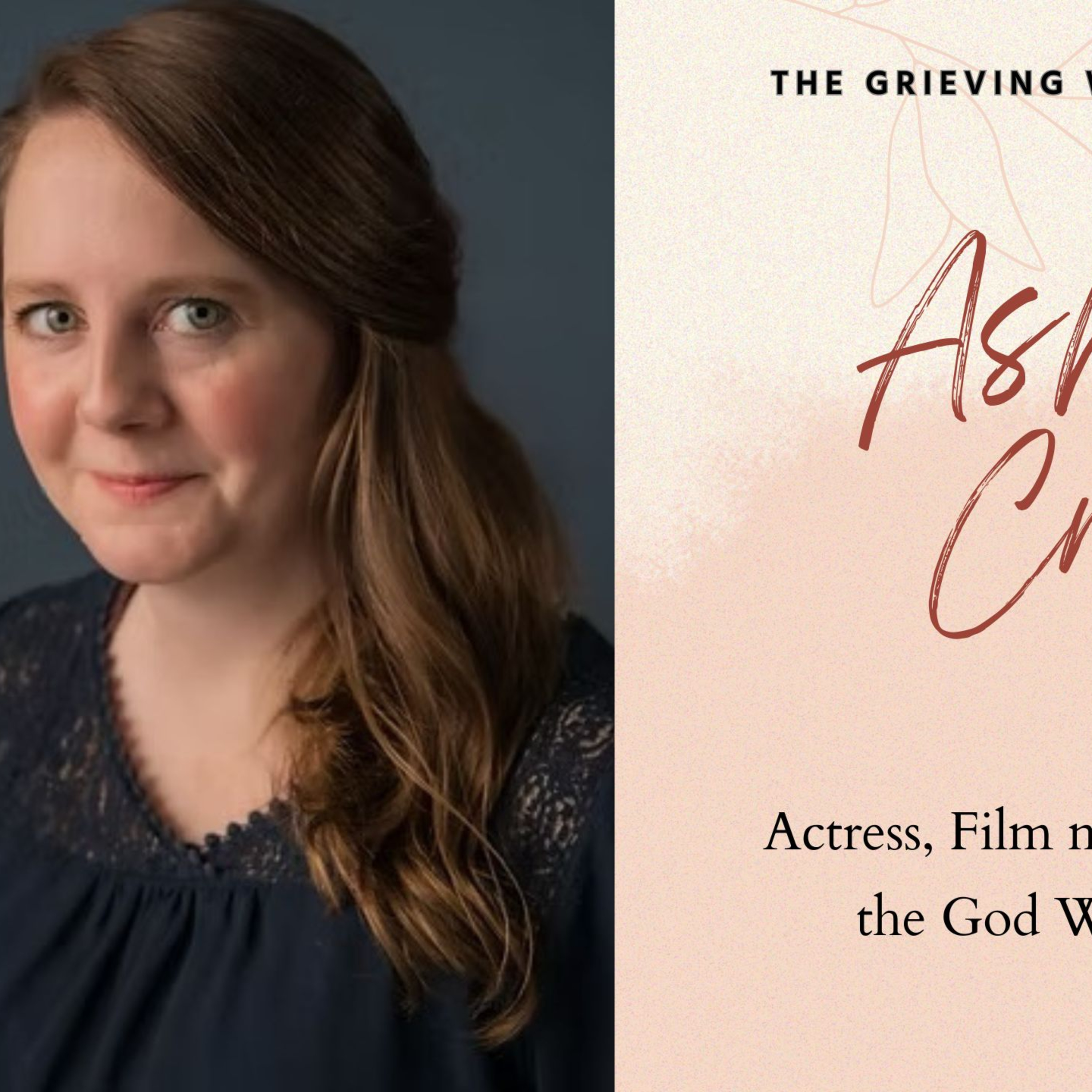 Ashley Crane - Grieving as a teenager and Grieving life events! episode artwork
