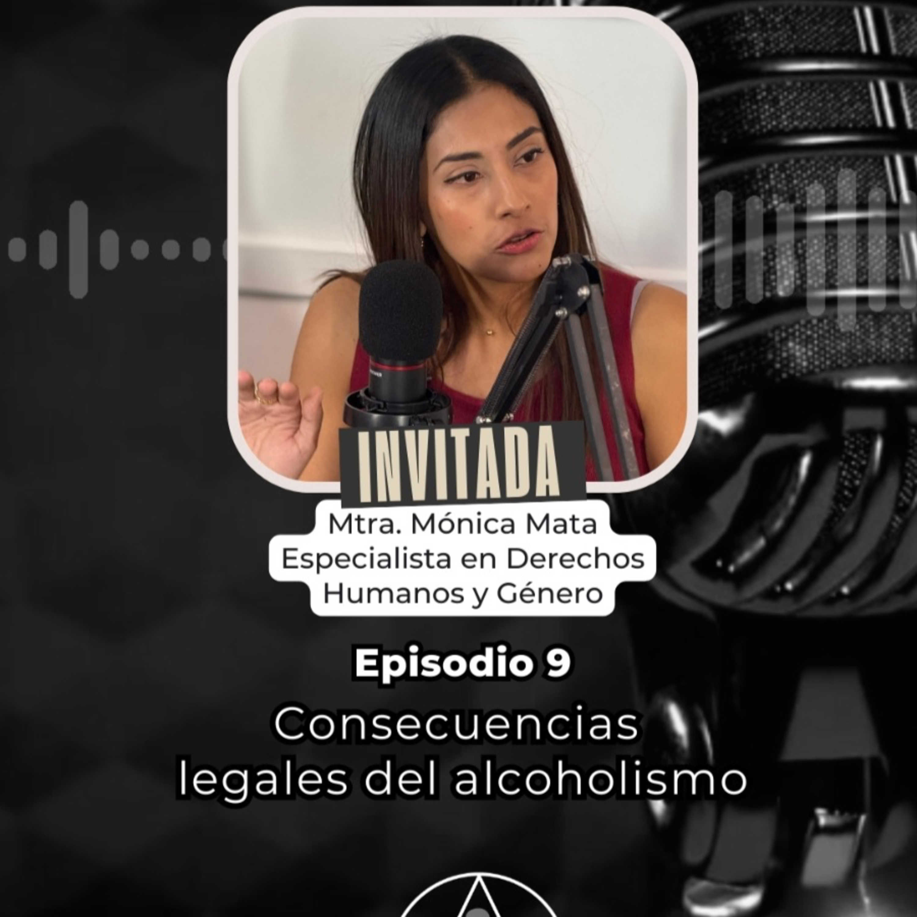 Episodio 9 - Consecuencias legales del alcoholismo