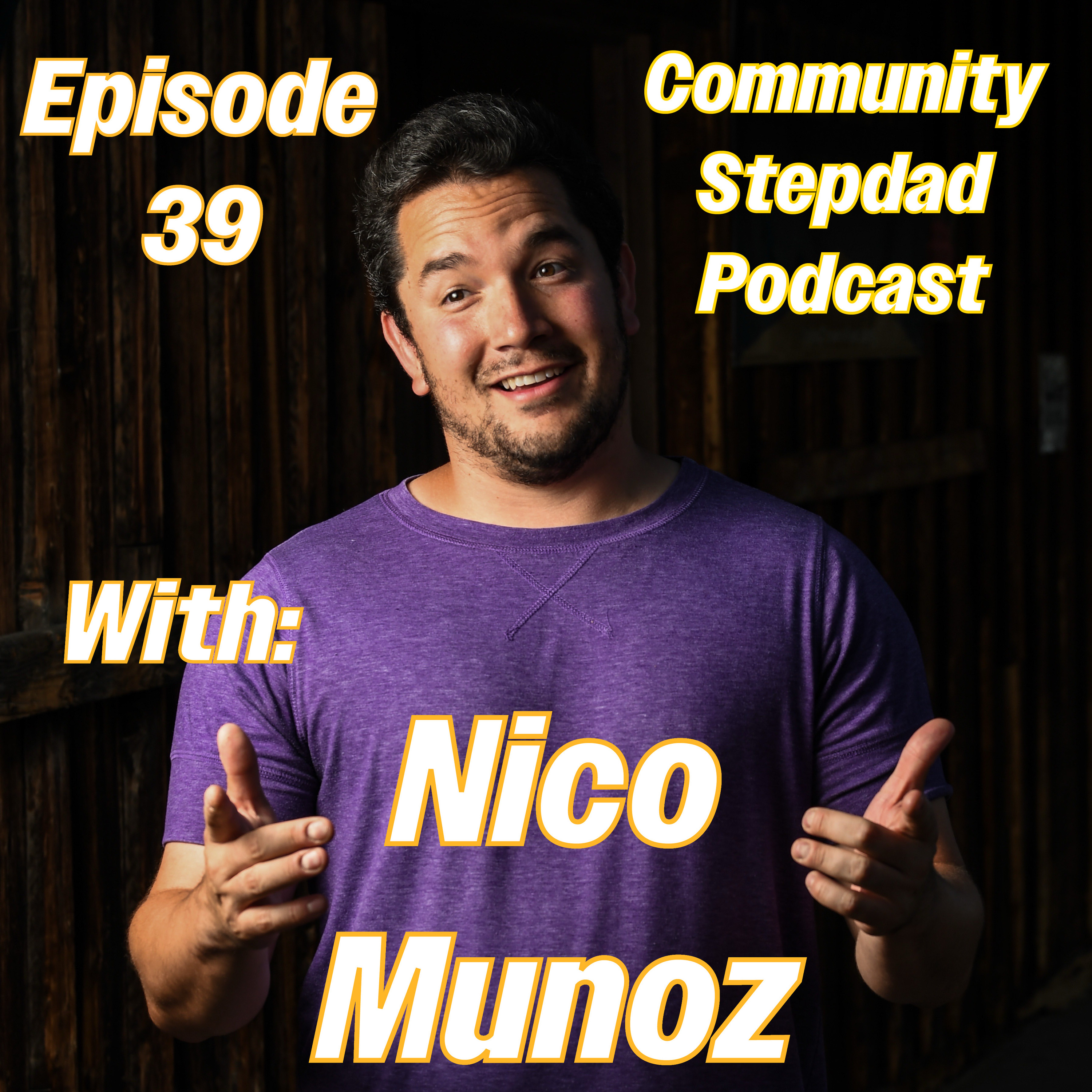 Episode 39 with the great Nico Munoz  episode artwork