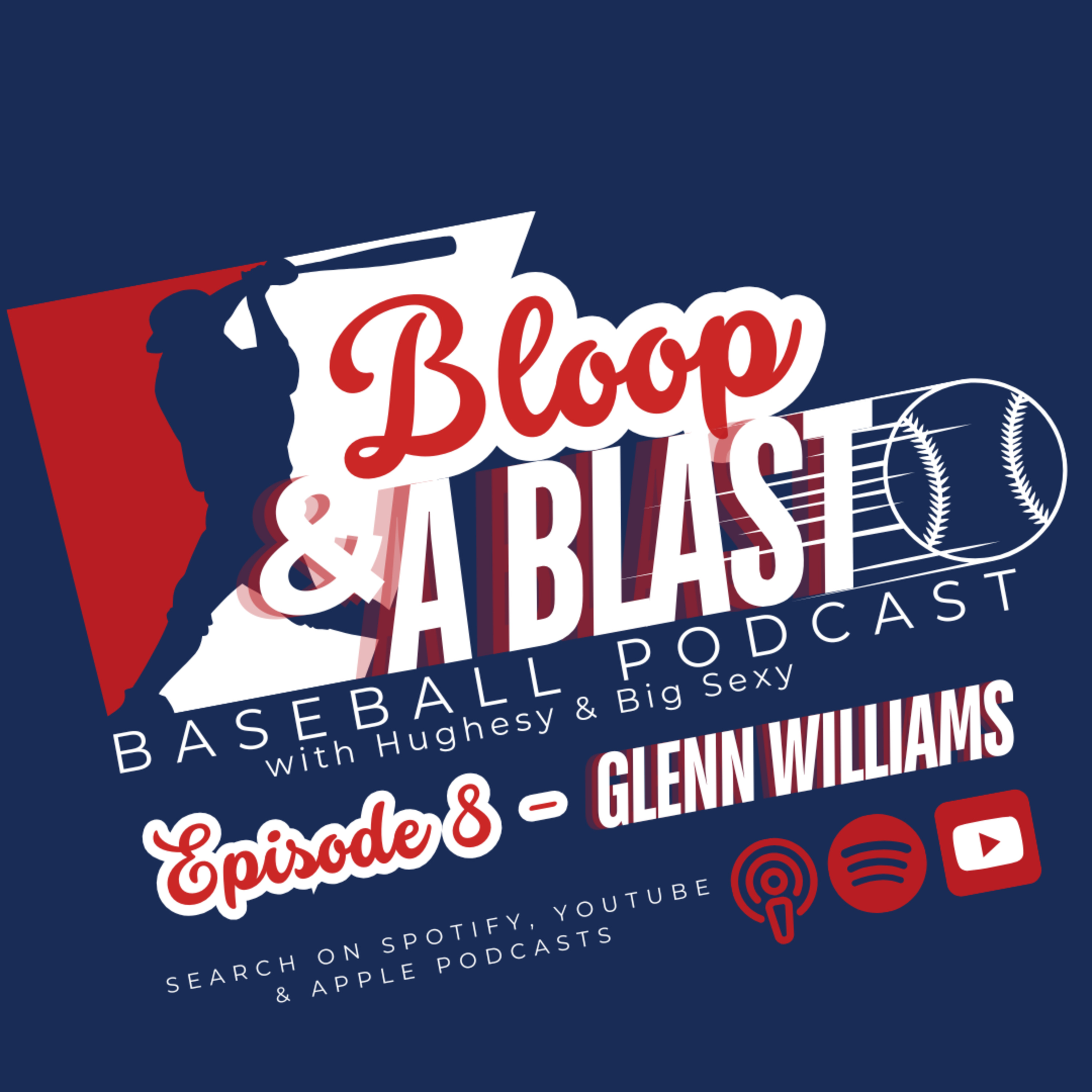 Episode 8 - Glenn Williams