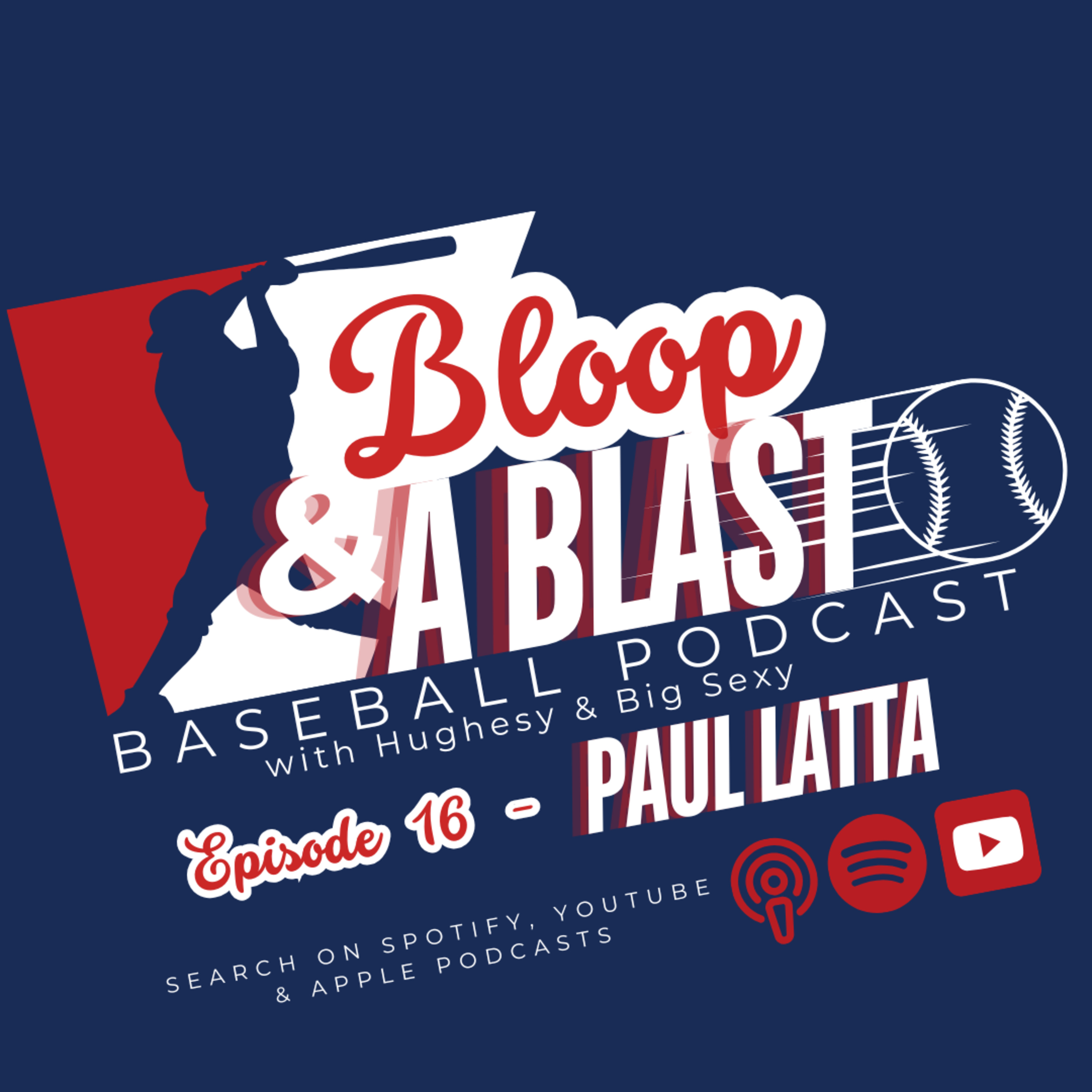 Episode 16 - Paul Latta