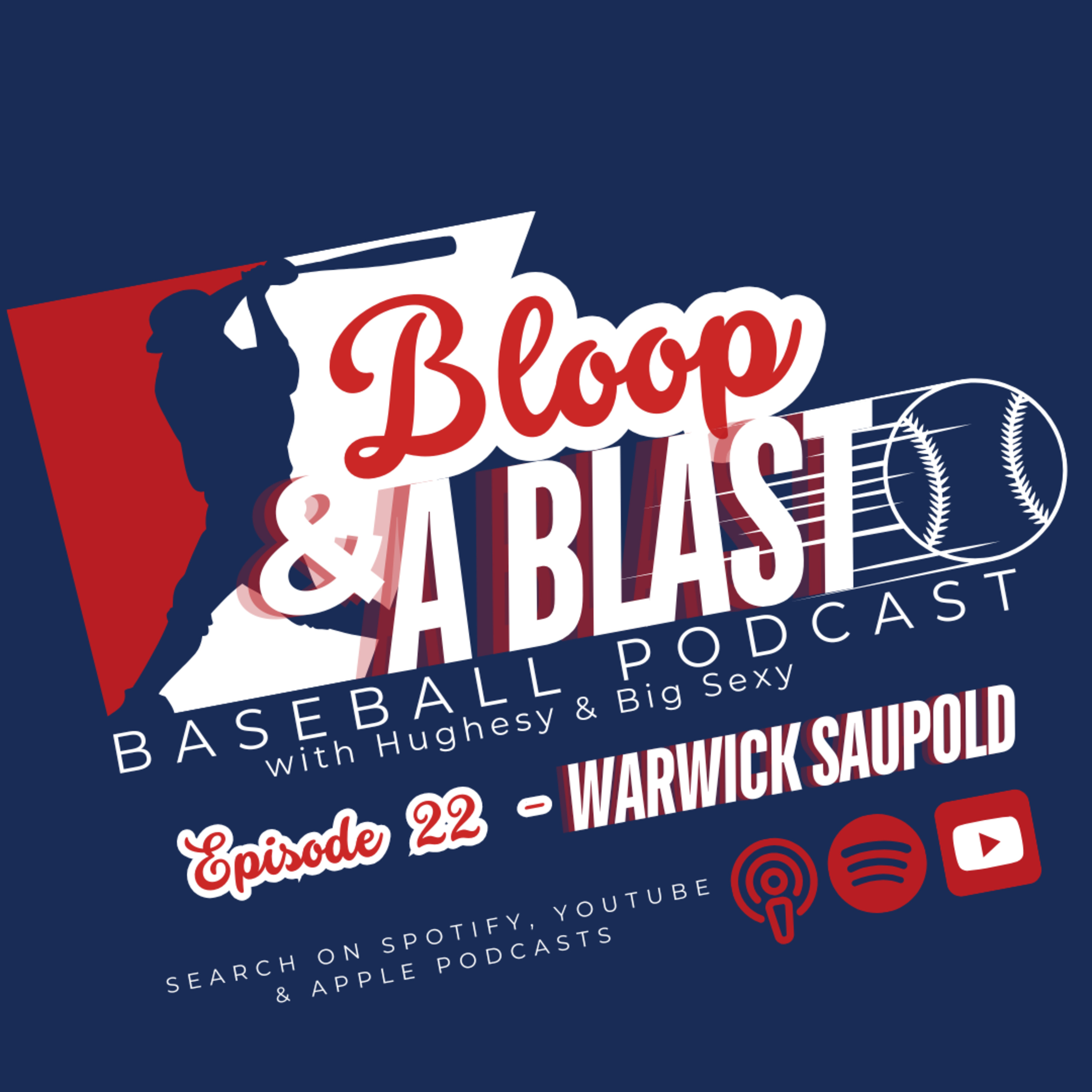 Episode 22 - Warwick Saupold