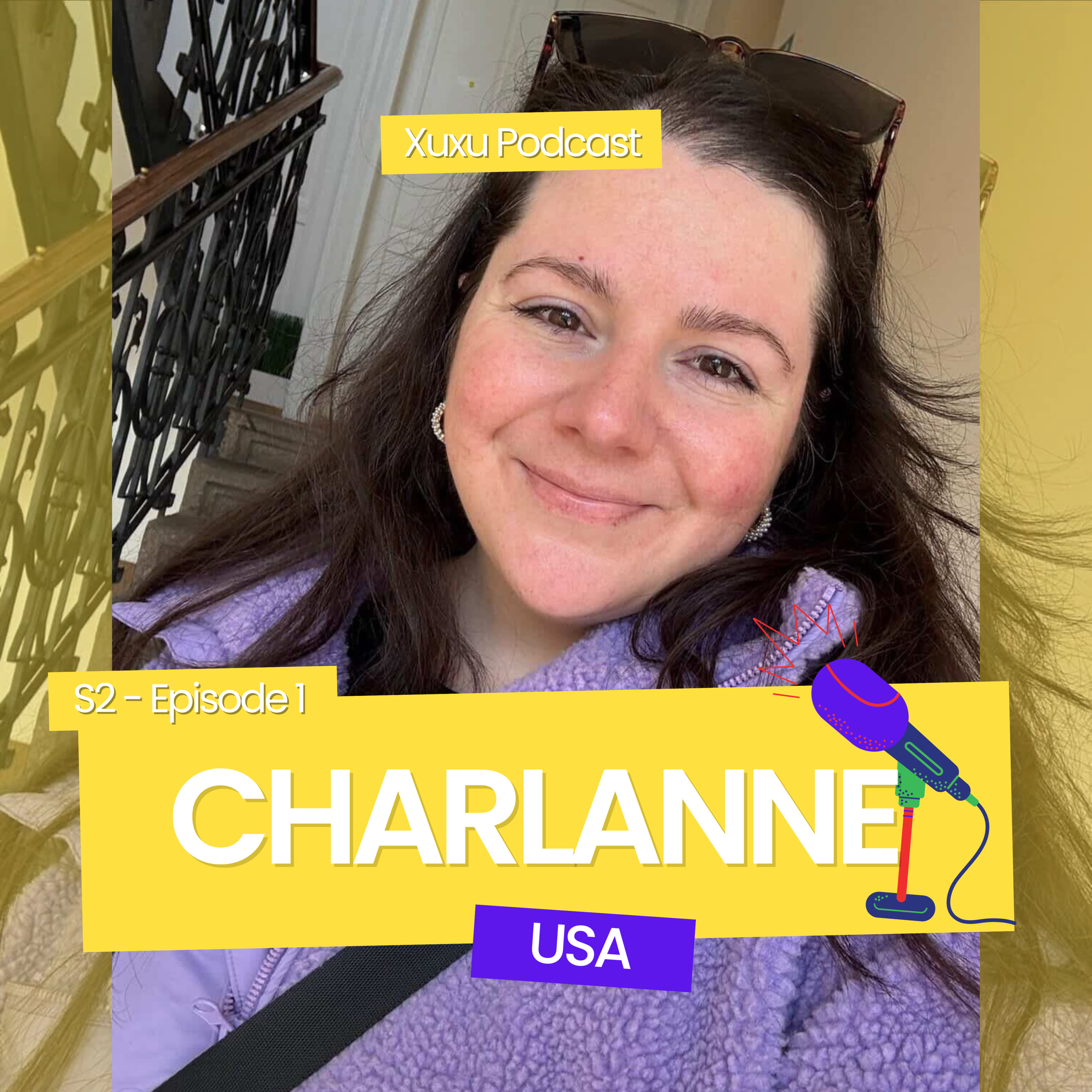 S2: Episode 1 – Charlanne from USA