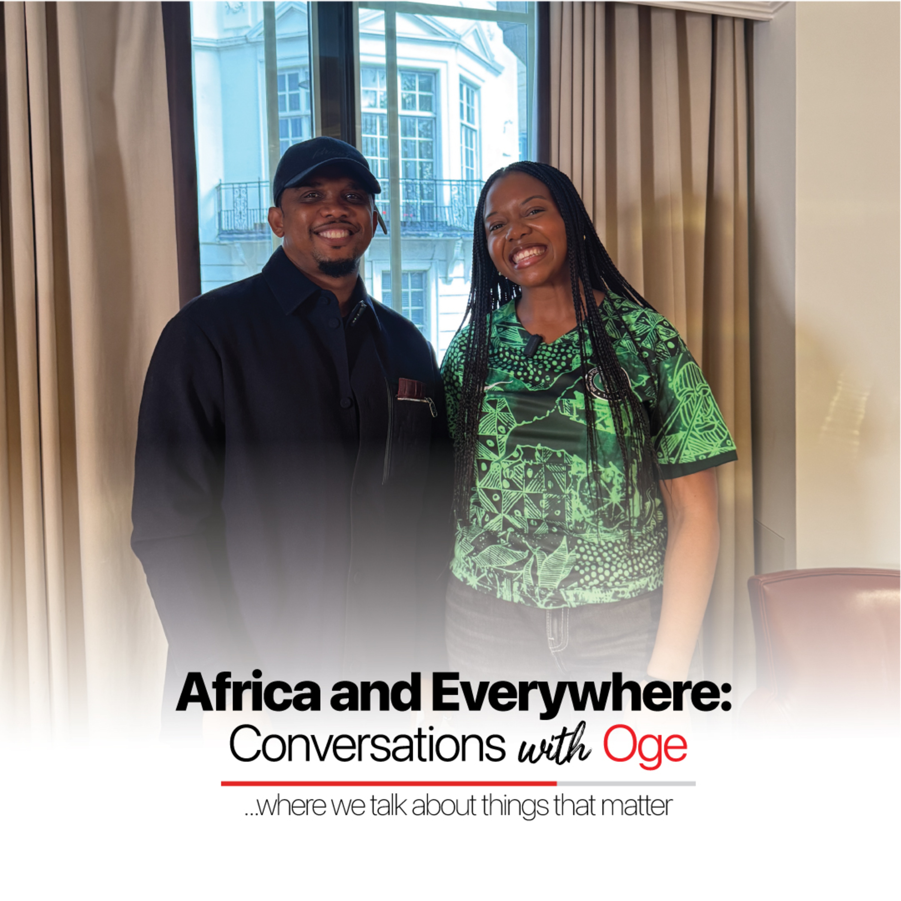 Africa and Everywhere Season 2 Episode 3 featuring Samuel Eto’o episode artwork