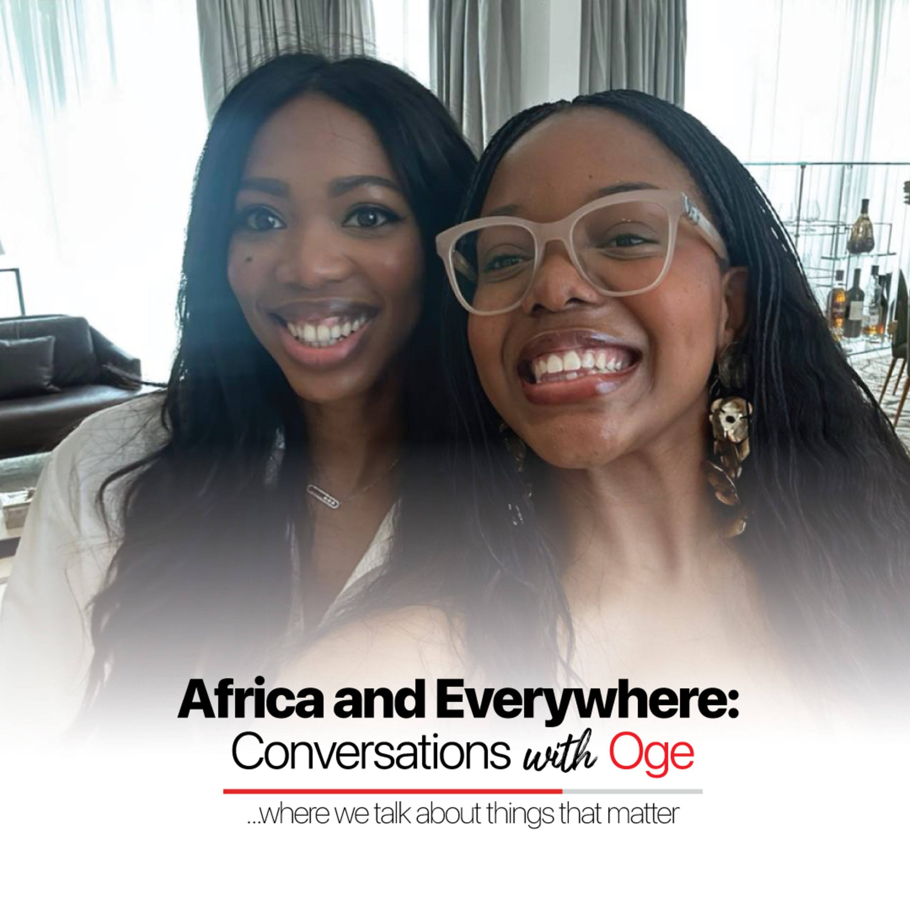 Africa and Everywhere Season 2 Episode 8 featuring Nela Duke-Ekpenyong episode artwork