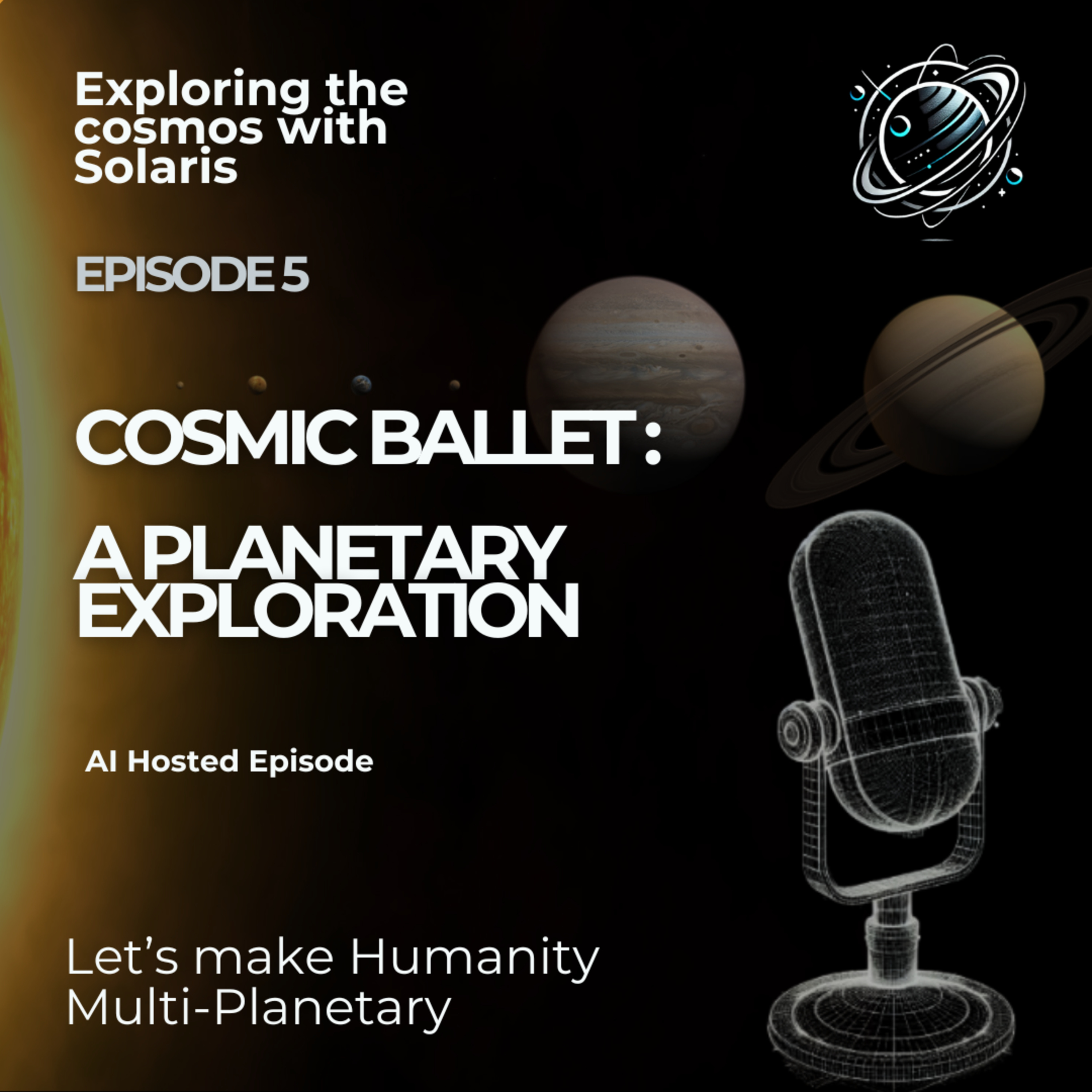 Cosmic Ballet: A Planetary Exploration