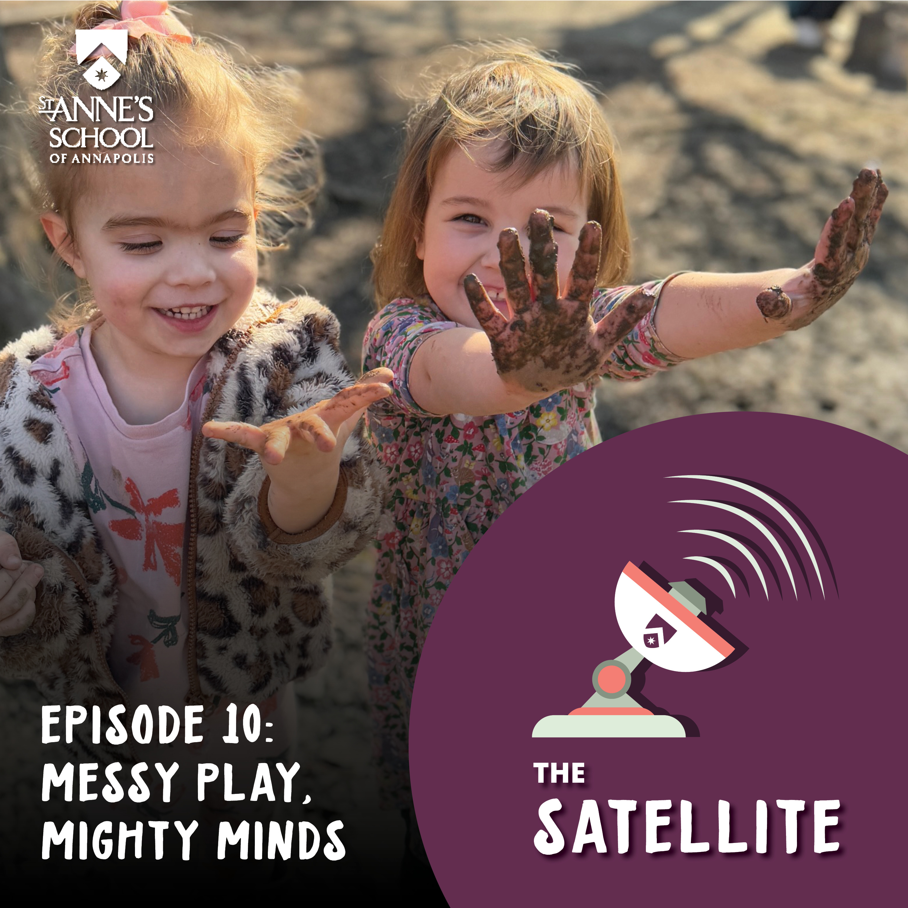 Episode 10: Messy Play, Mighty Minds episode artwork