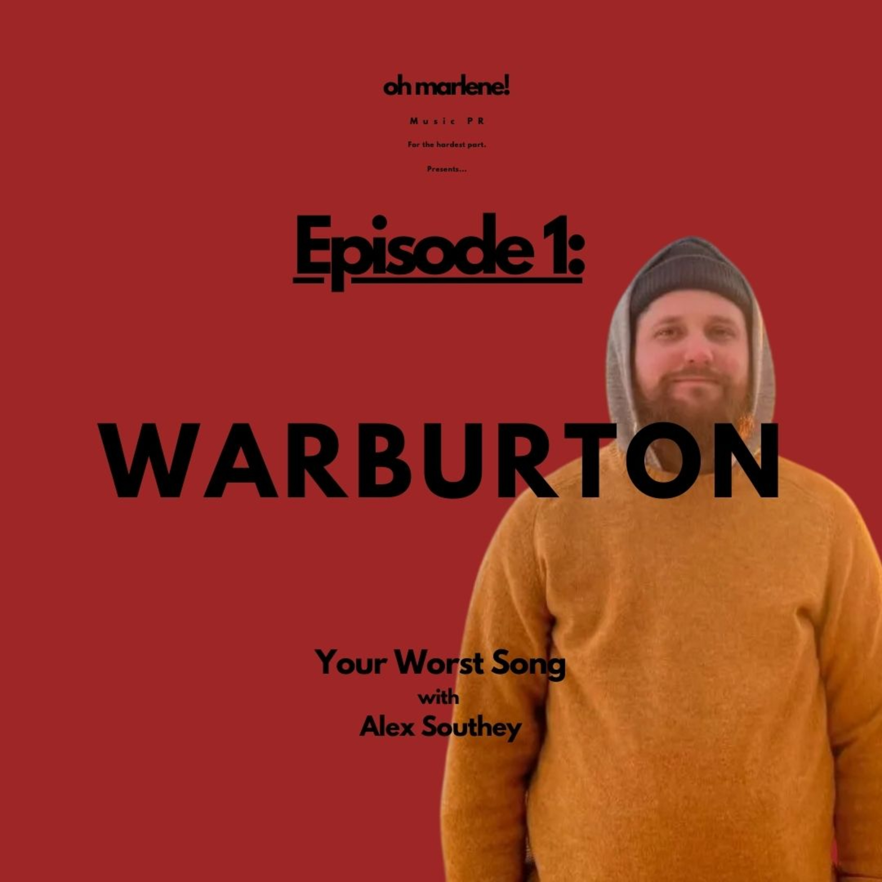 Your Worst Song... with Alex Southey