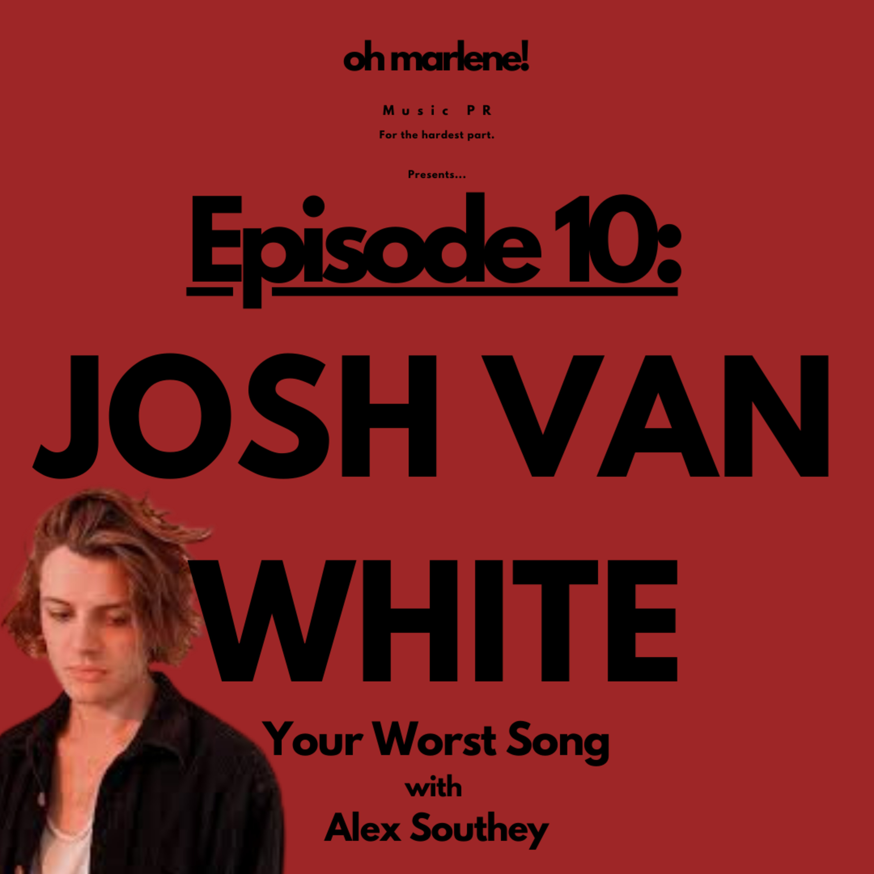 Your Worst Song... with Alex Southey