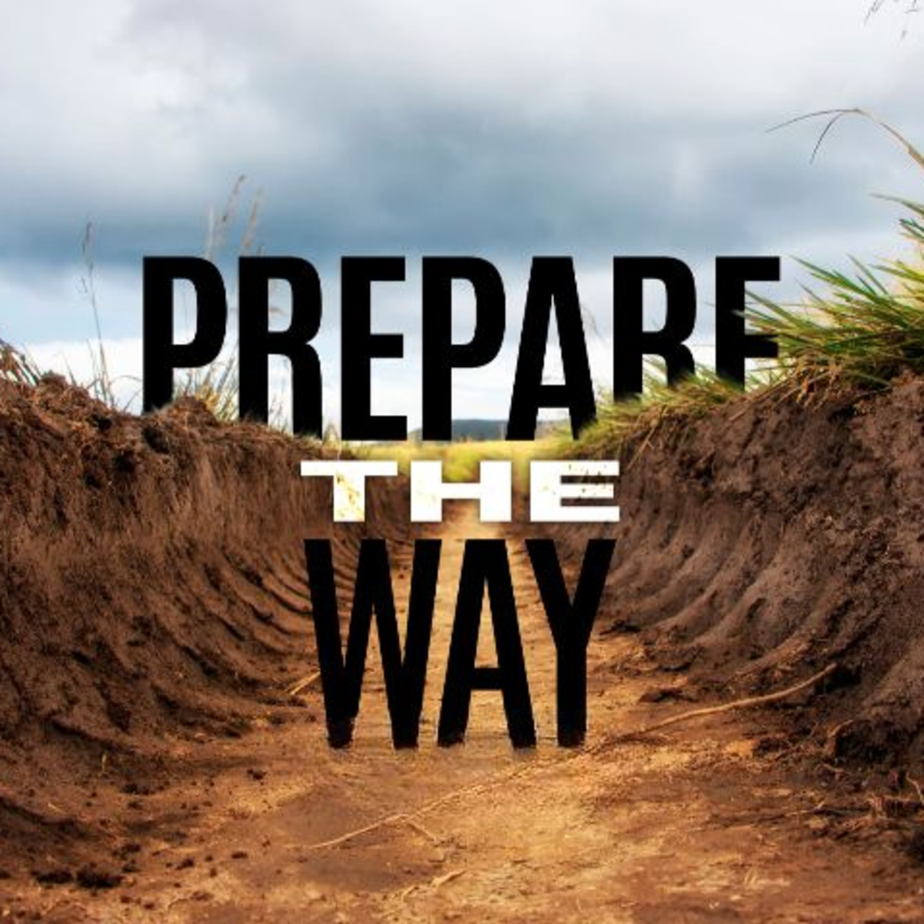 Prepare The Way episode artwork
