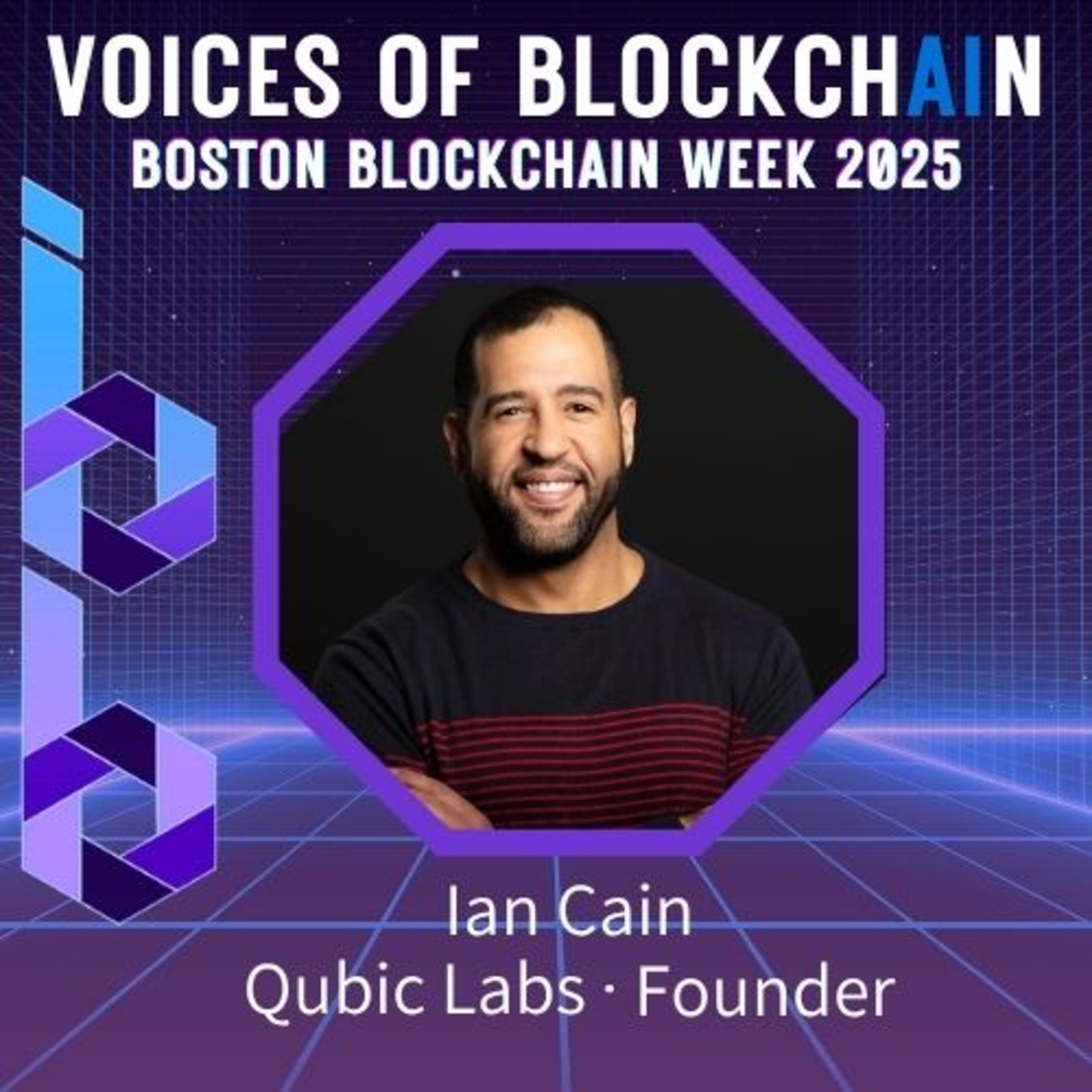 Catch the Vibe — Why Boston Blockchain Week Is the Place to Be with Ian Cain episode artwork