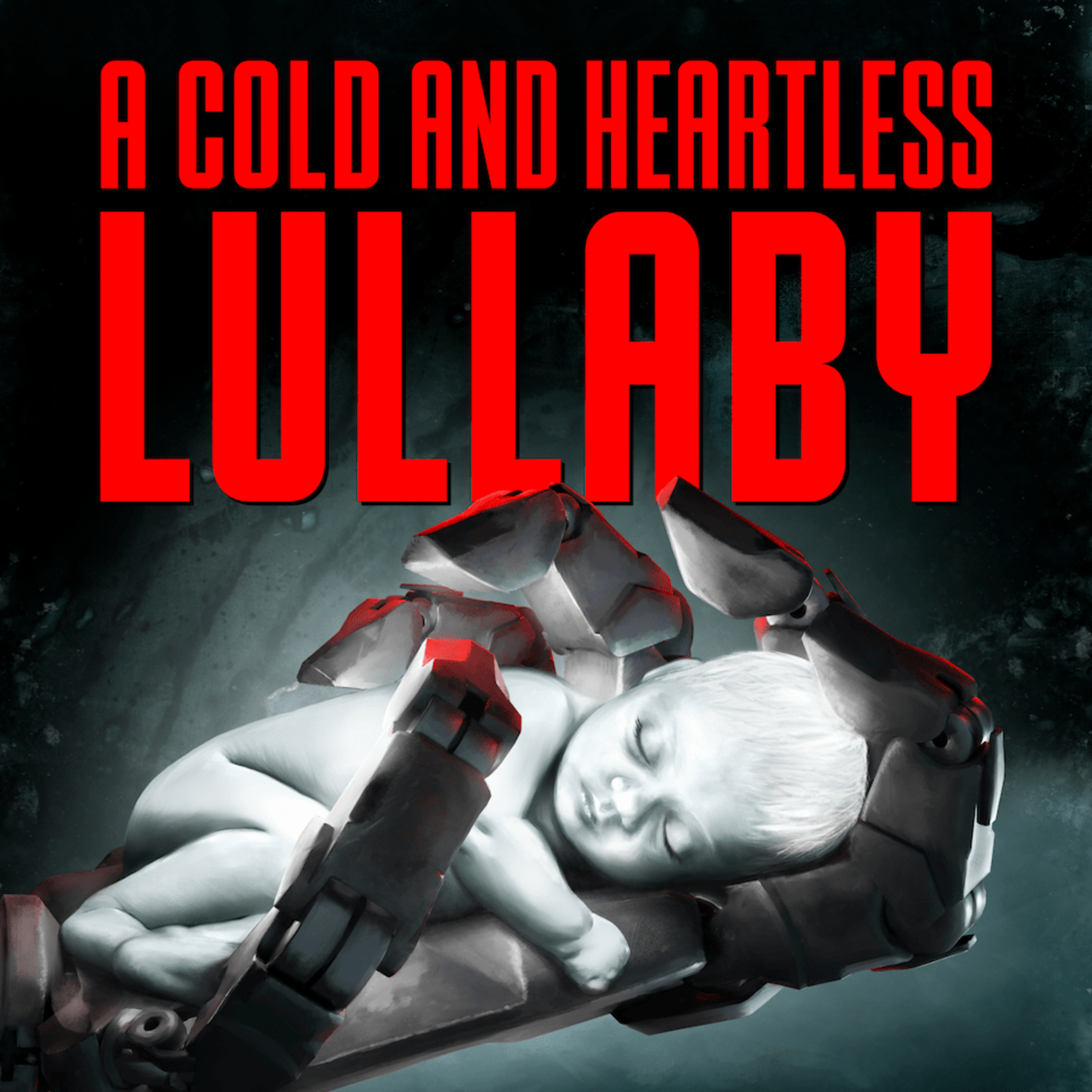 A Cold and Heartless Lullaby -Full Cast Dramatized Sci-Fi Audiobook-