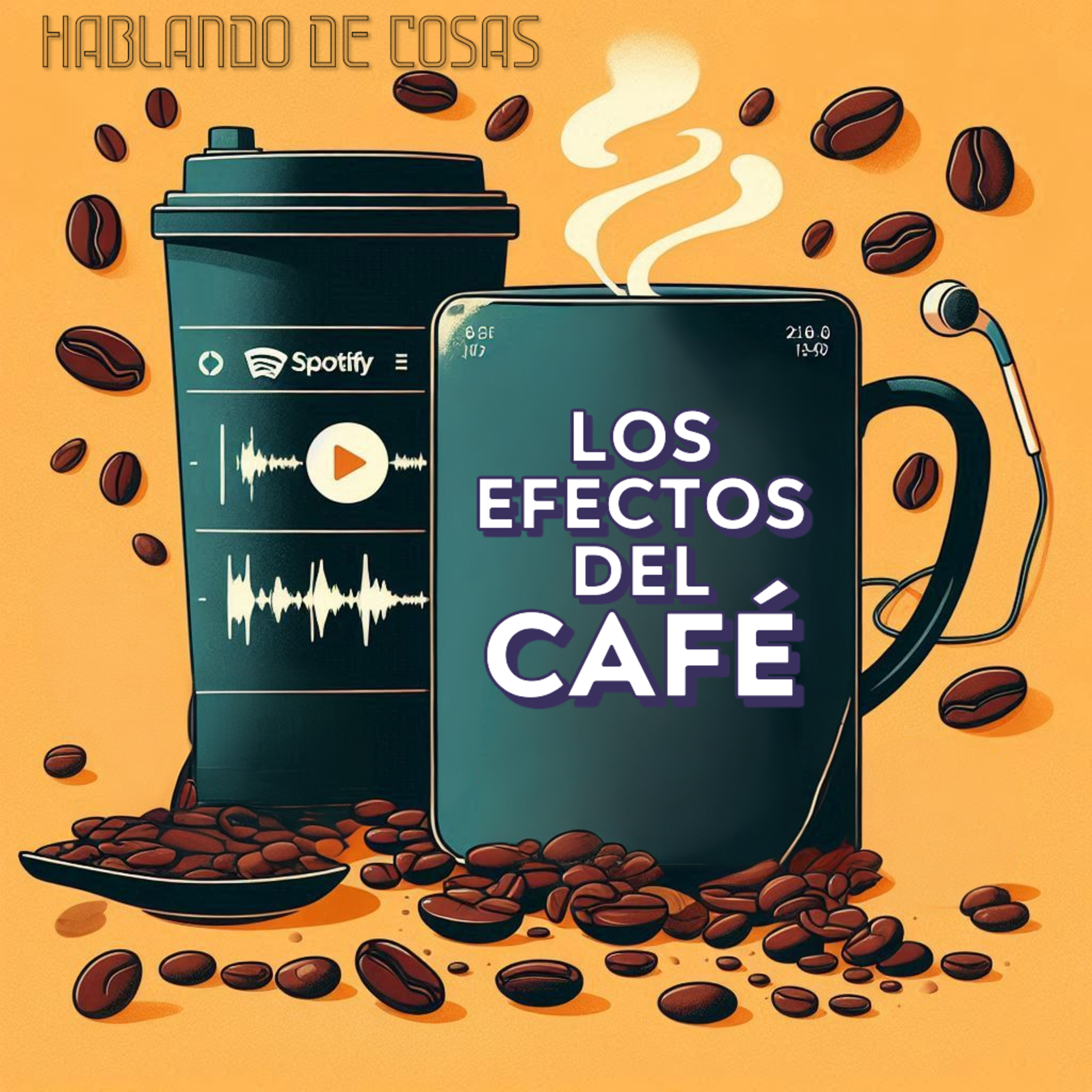 Ep. 06 Los efectos del café episode artwork