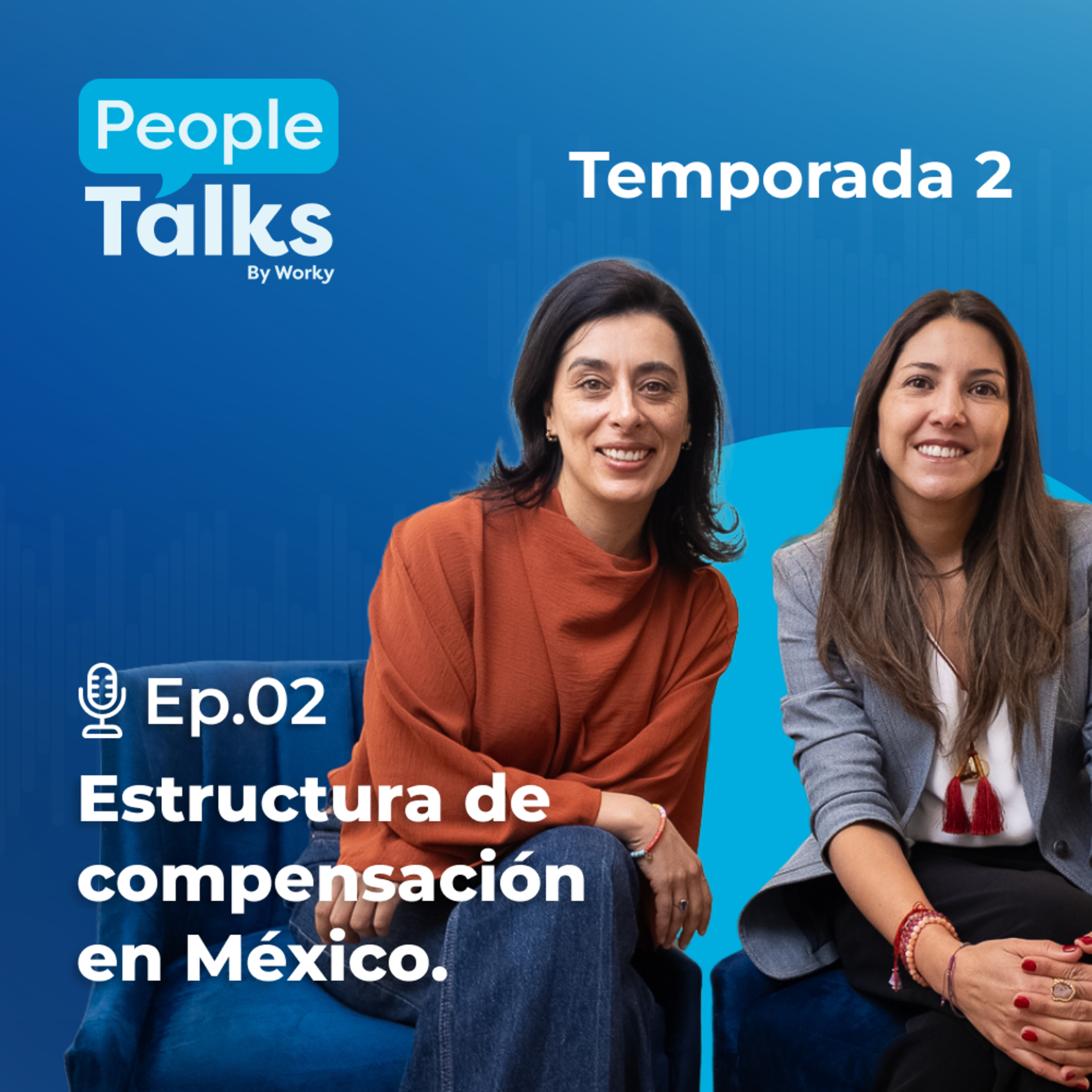 Ep.2 - Estructura de compensación en México | Fernanda Ahuile episode artwork