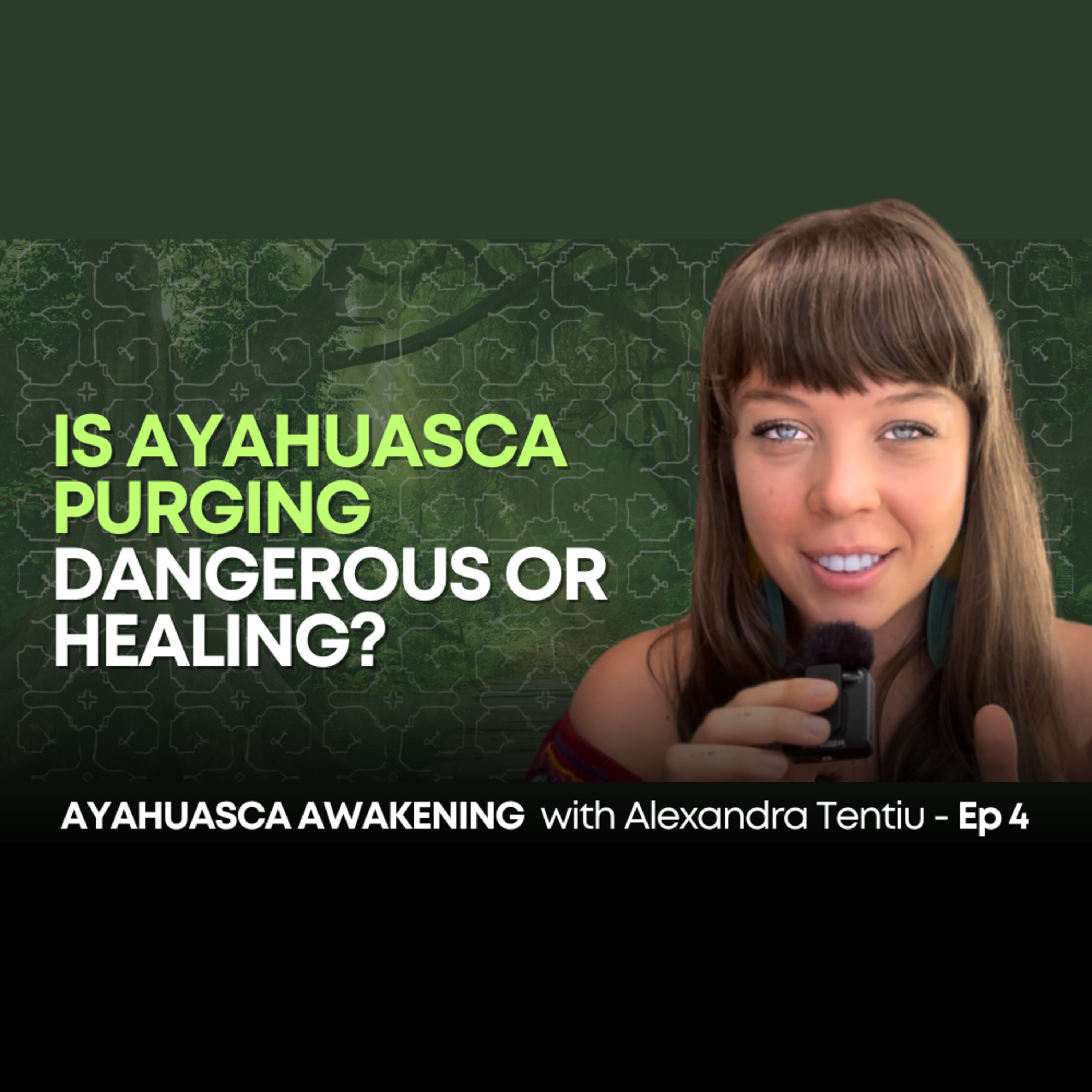 Ayahuasca Awakening Podcast