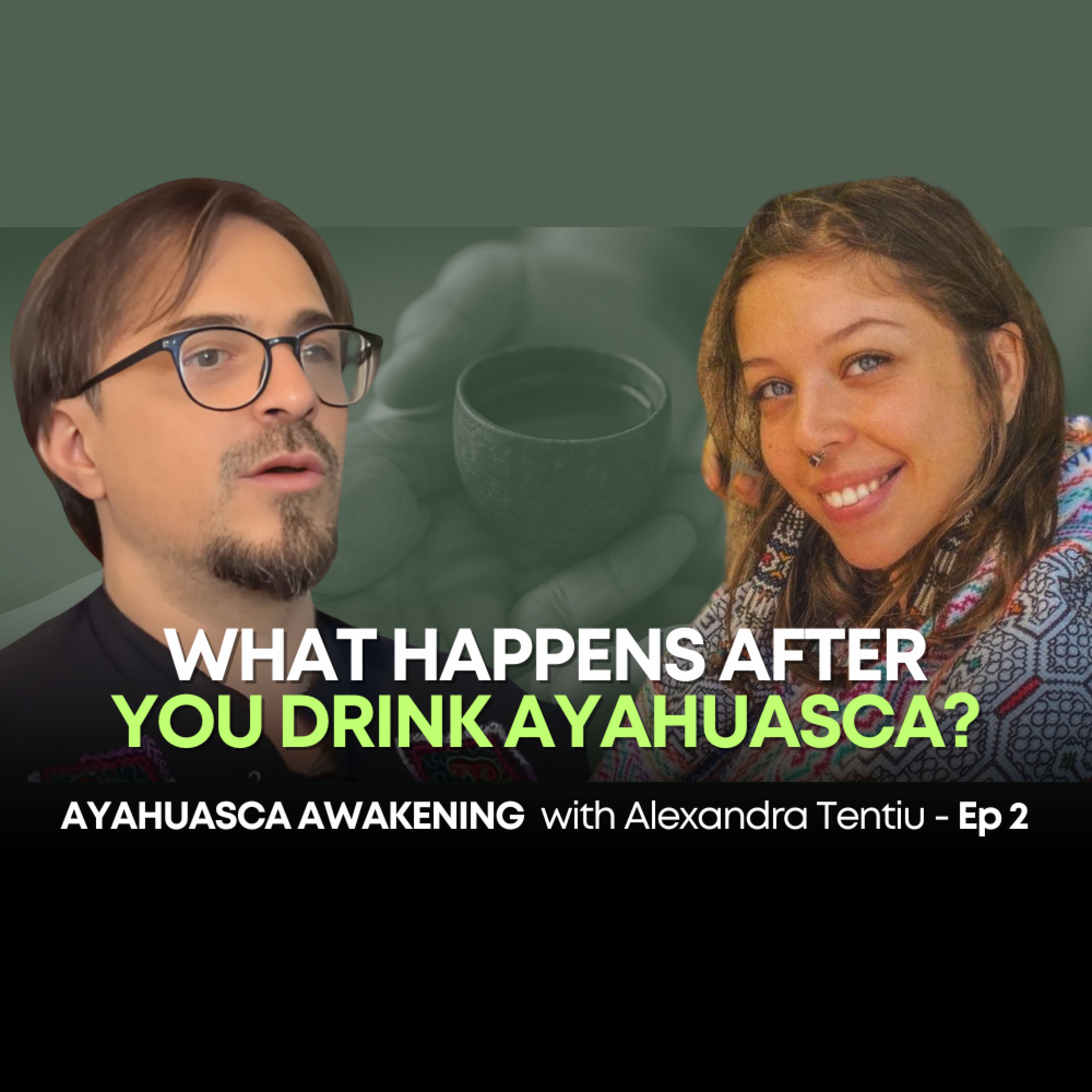 Ayahuasca Awakening Podcast