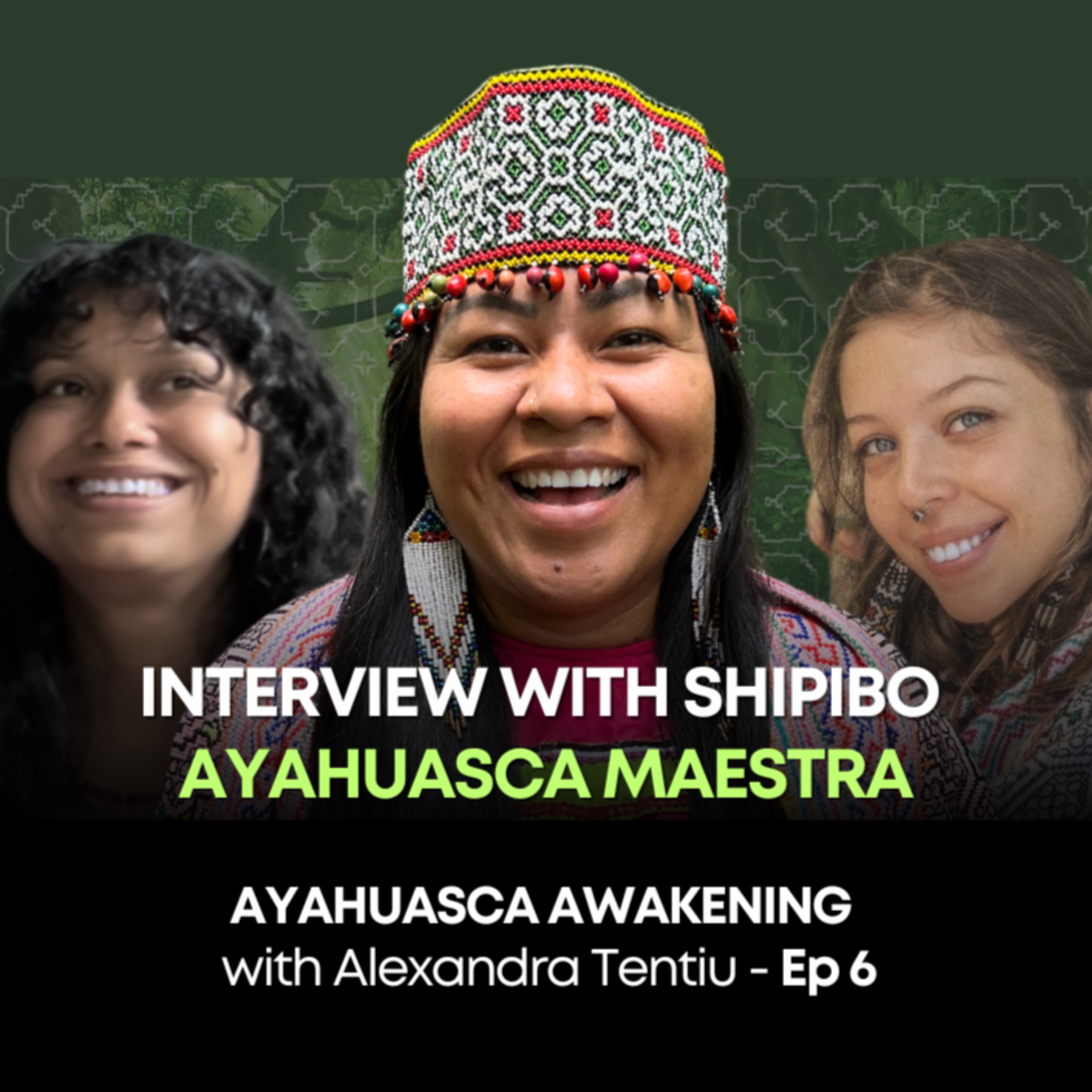 Ayahuasca Awakening Podcast