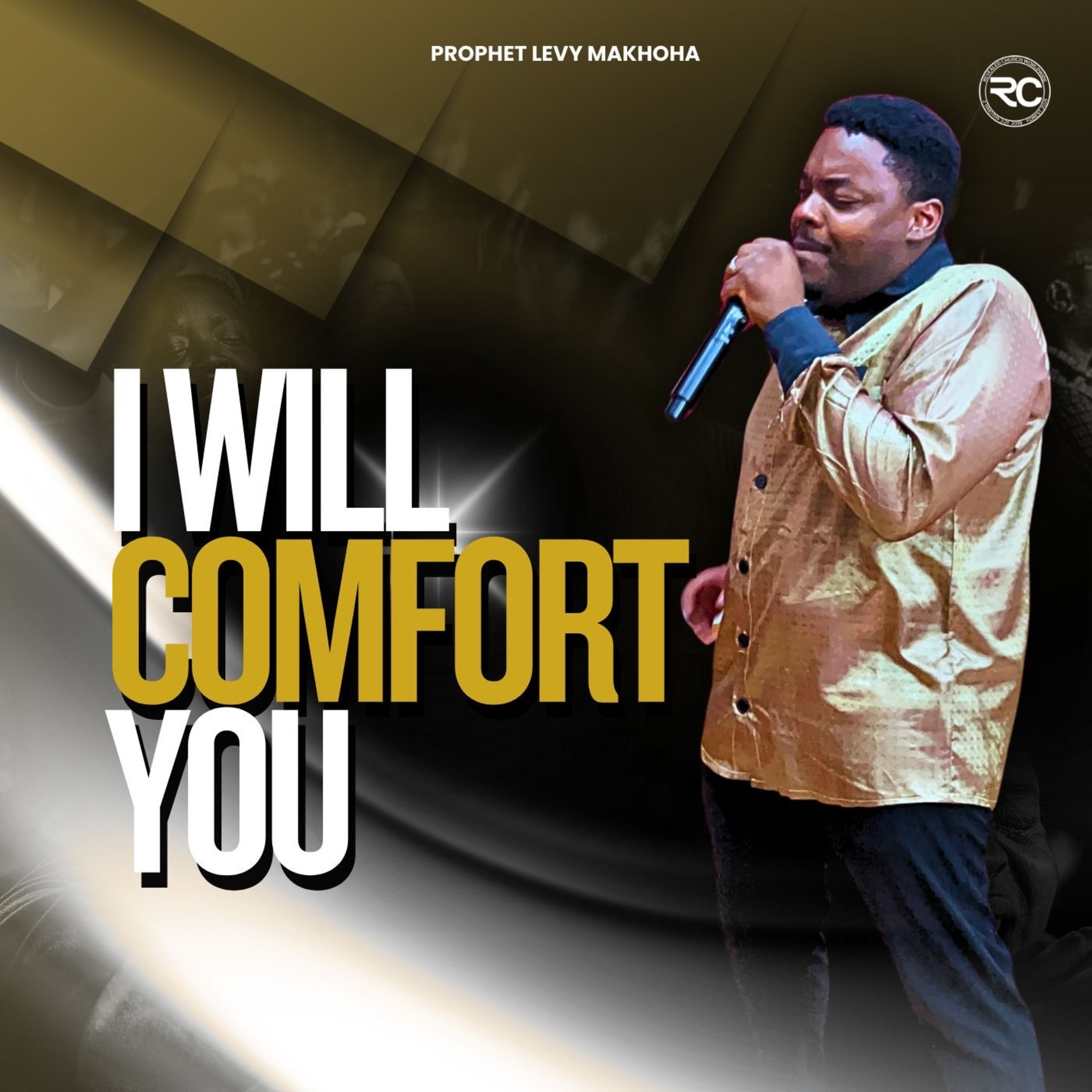 I Will Comfort You