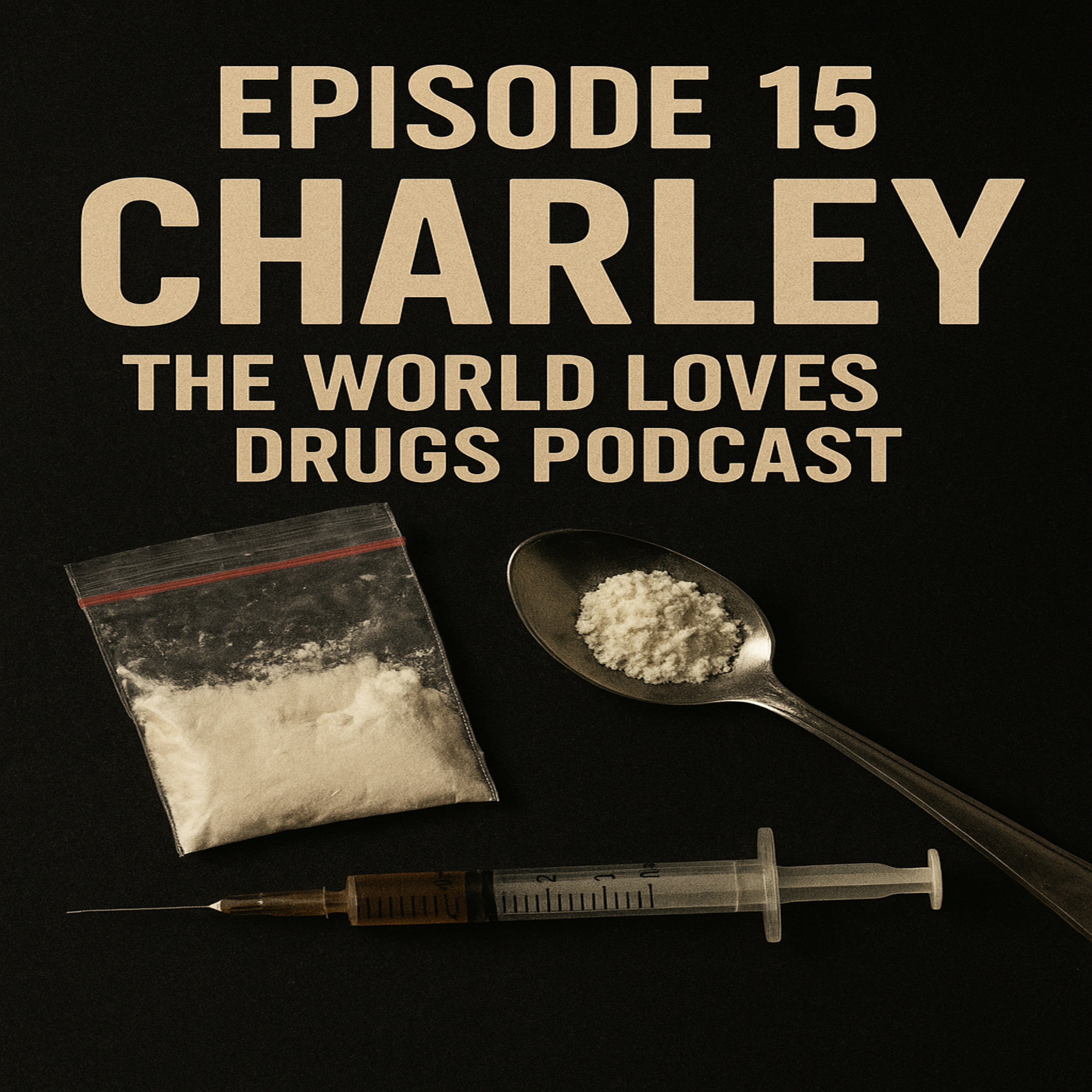 Episode 15 - Charley episode artwork