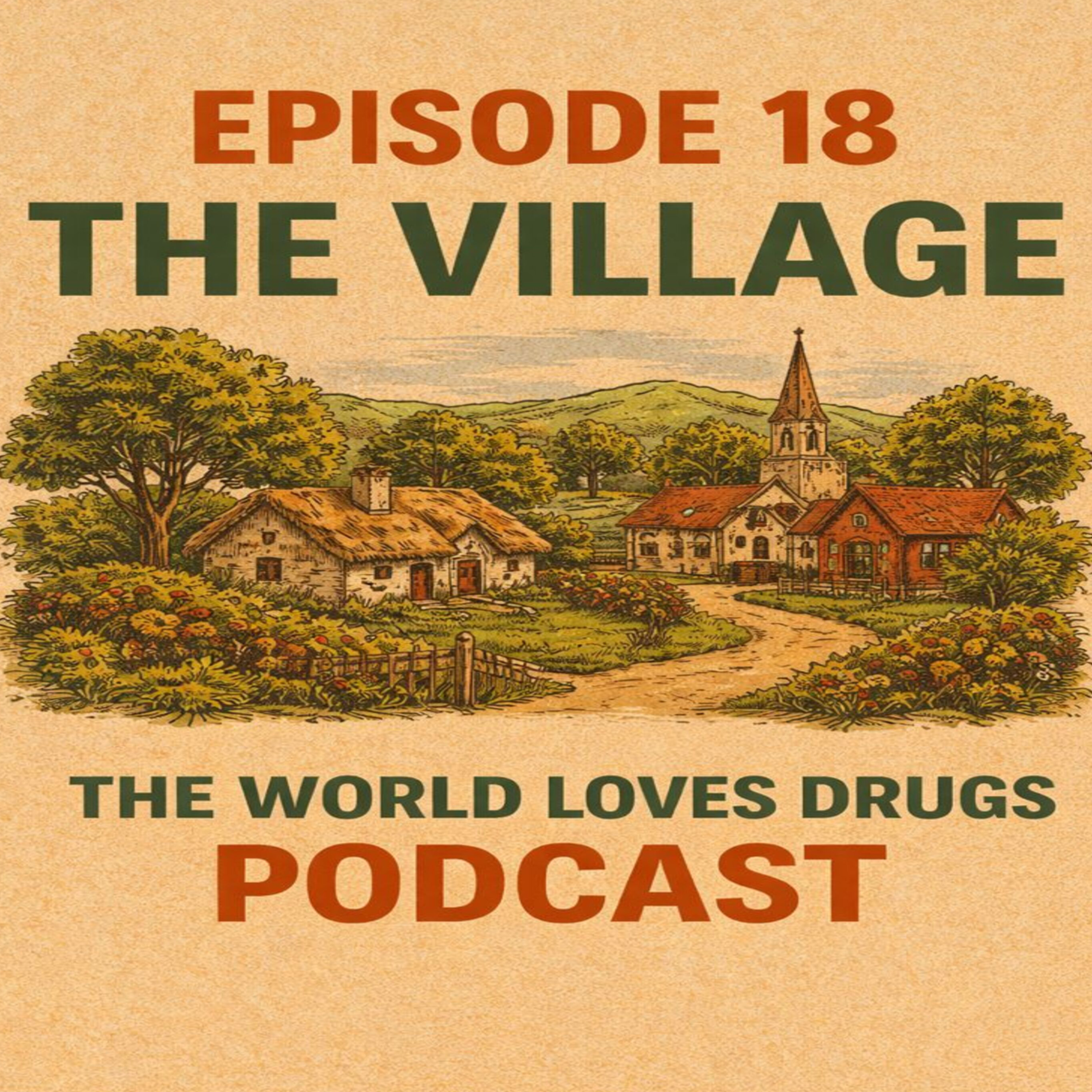 Episode 18 - The Village episode artwork