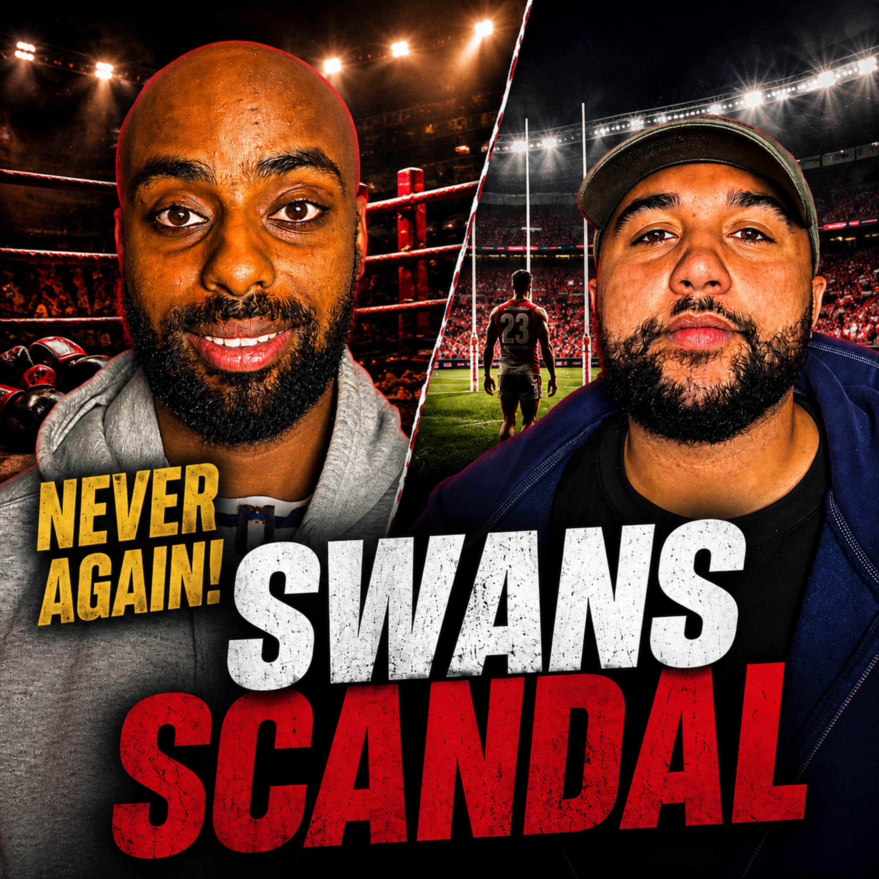 The Sydney Swans Scandal & Why I'll Never Muay Thai Fight Again episode artwork