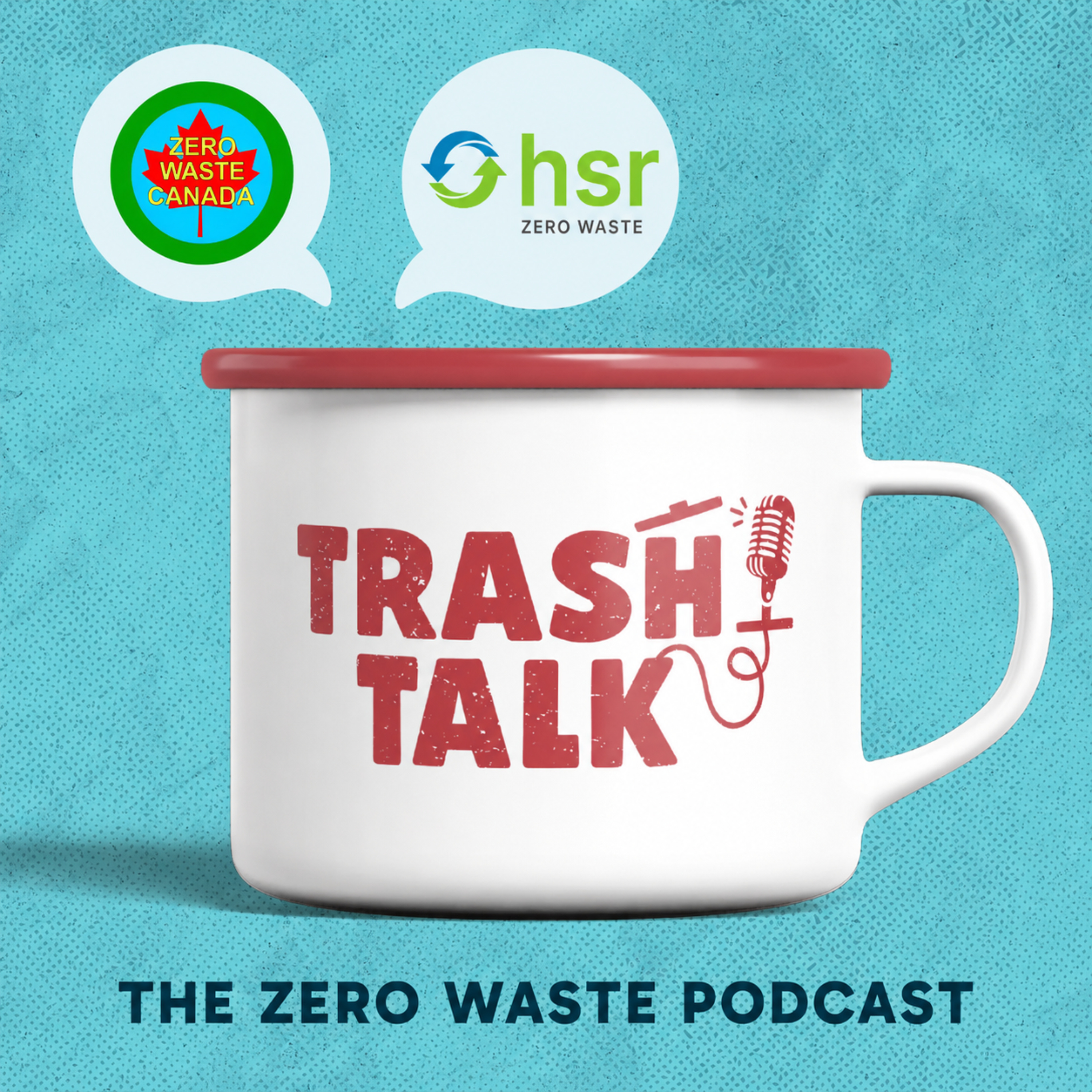 #22 - HSR Zero Waste