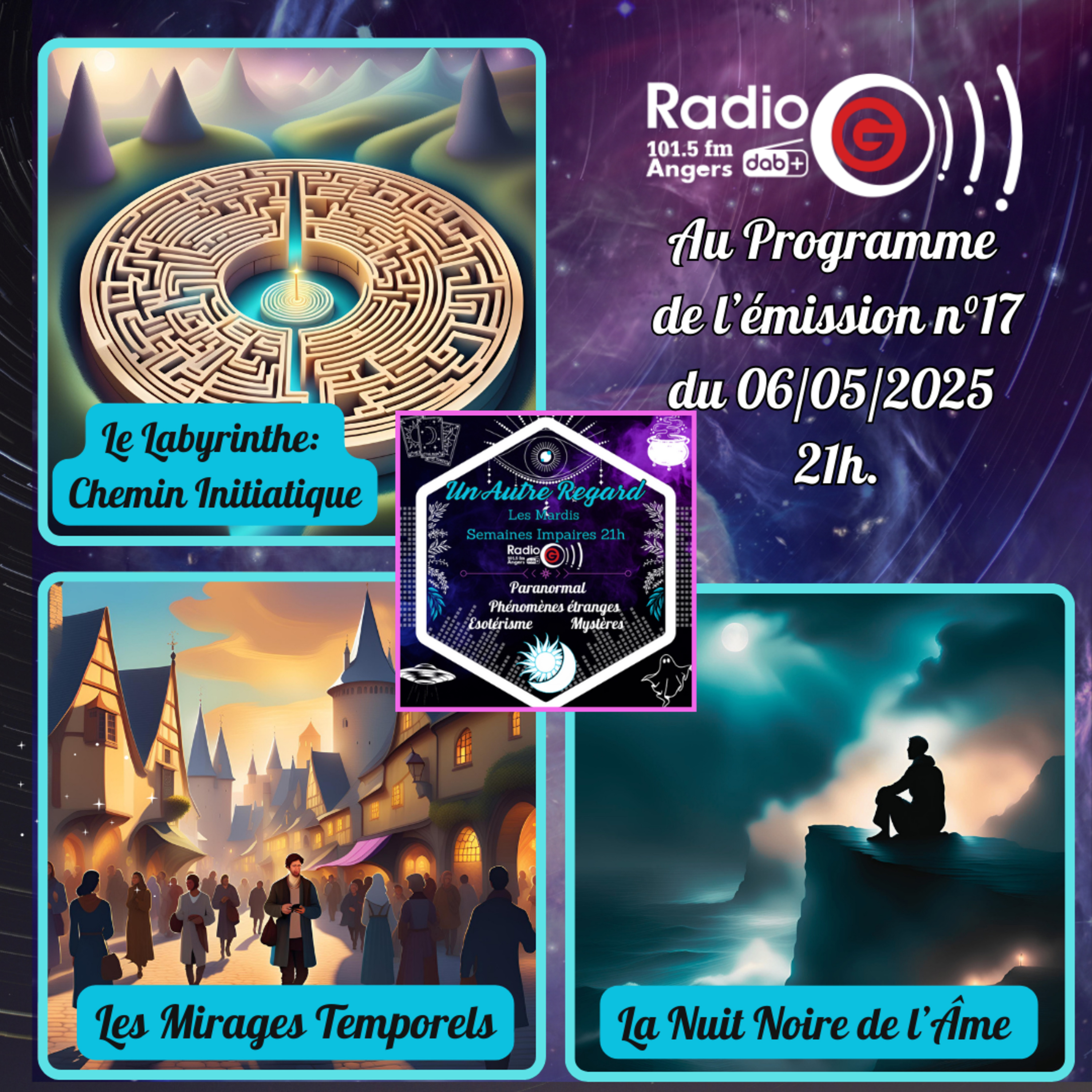Emission du 06/05/25: le Labyrinthe/ Les Time Slip/ La Nuit Noire de l’Âme