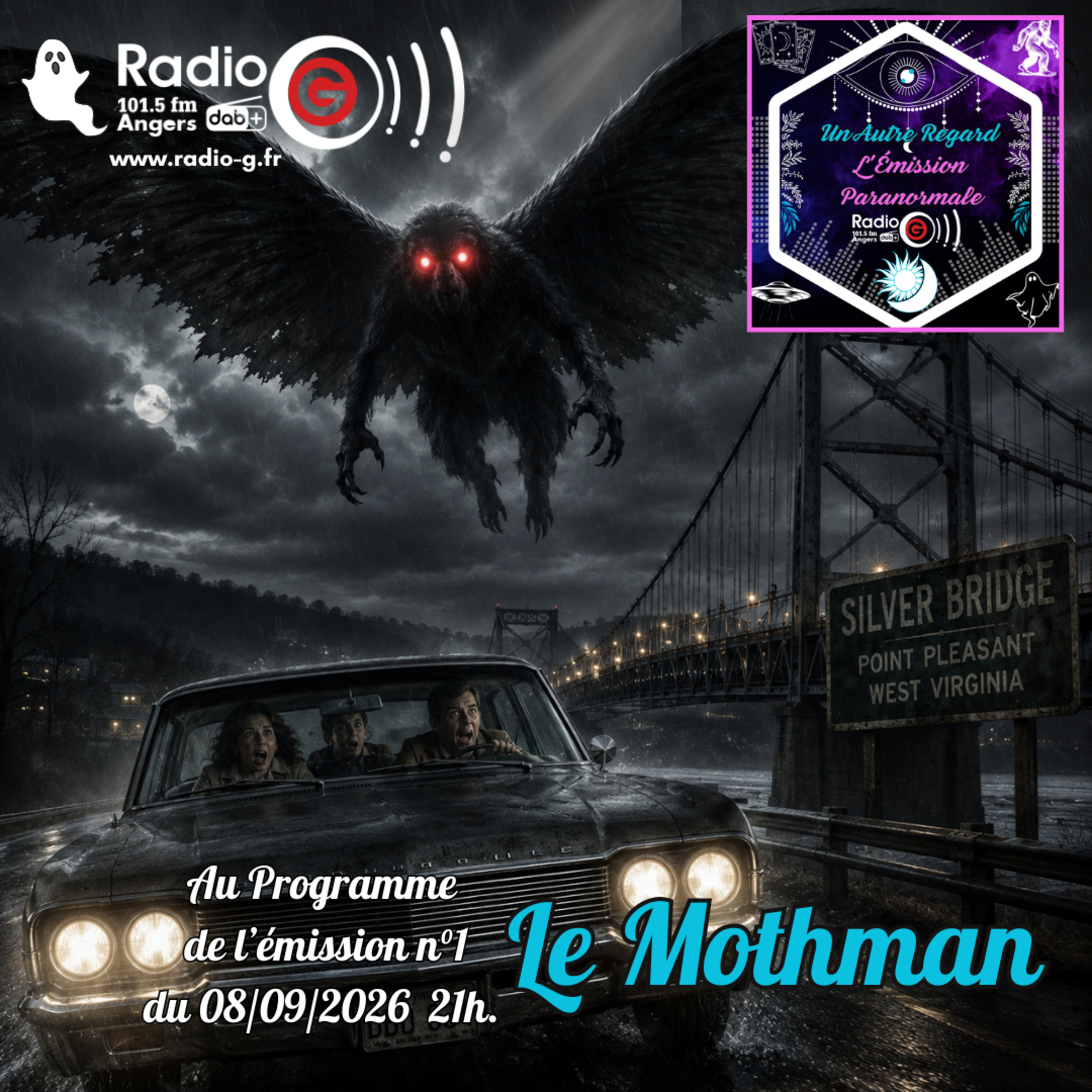 Emission du 08/09/26: The Mothman — Un Autre Regard, L'émission paranormale sur Radio G! Angers