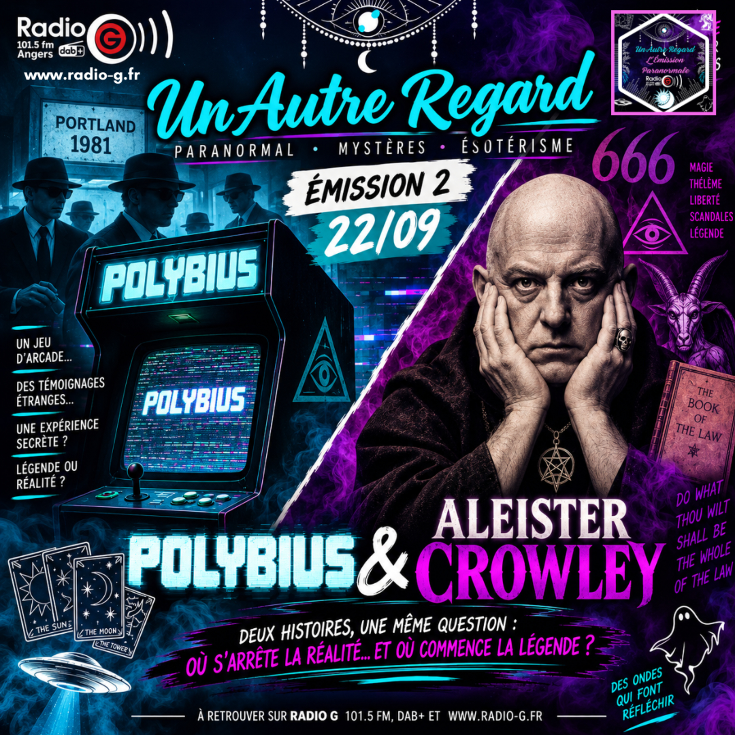 Emission du 20/09/2026: Polybius / Aleister Crowley — Un Autre Regard, L'émission paranormale sur Radio G! Angers