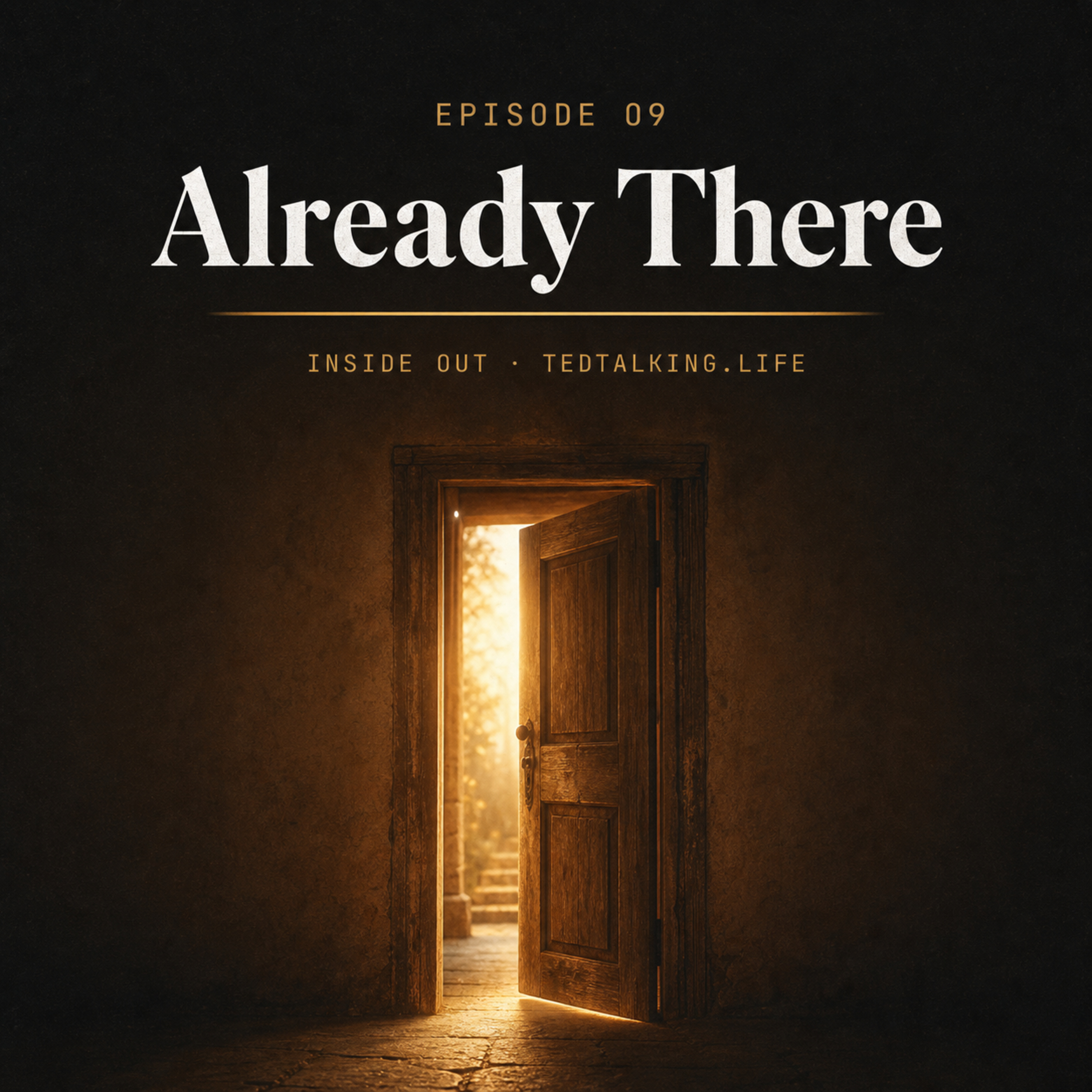 Already There | Inside Out Ep. 9 episode artwork