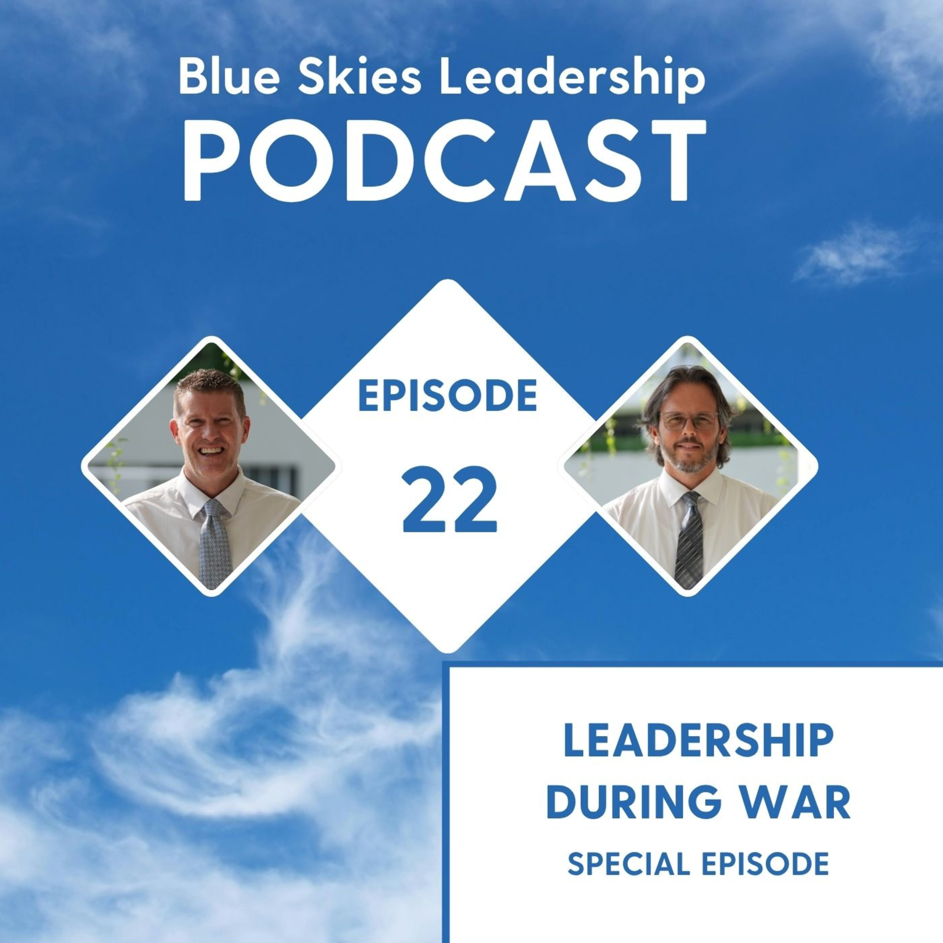 E22 - How Leadership Turns Chaos into Coherence During International Crises - Iran War Update episode artwork