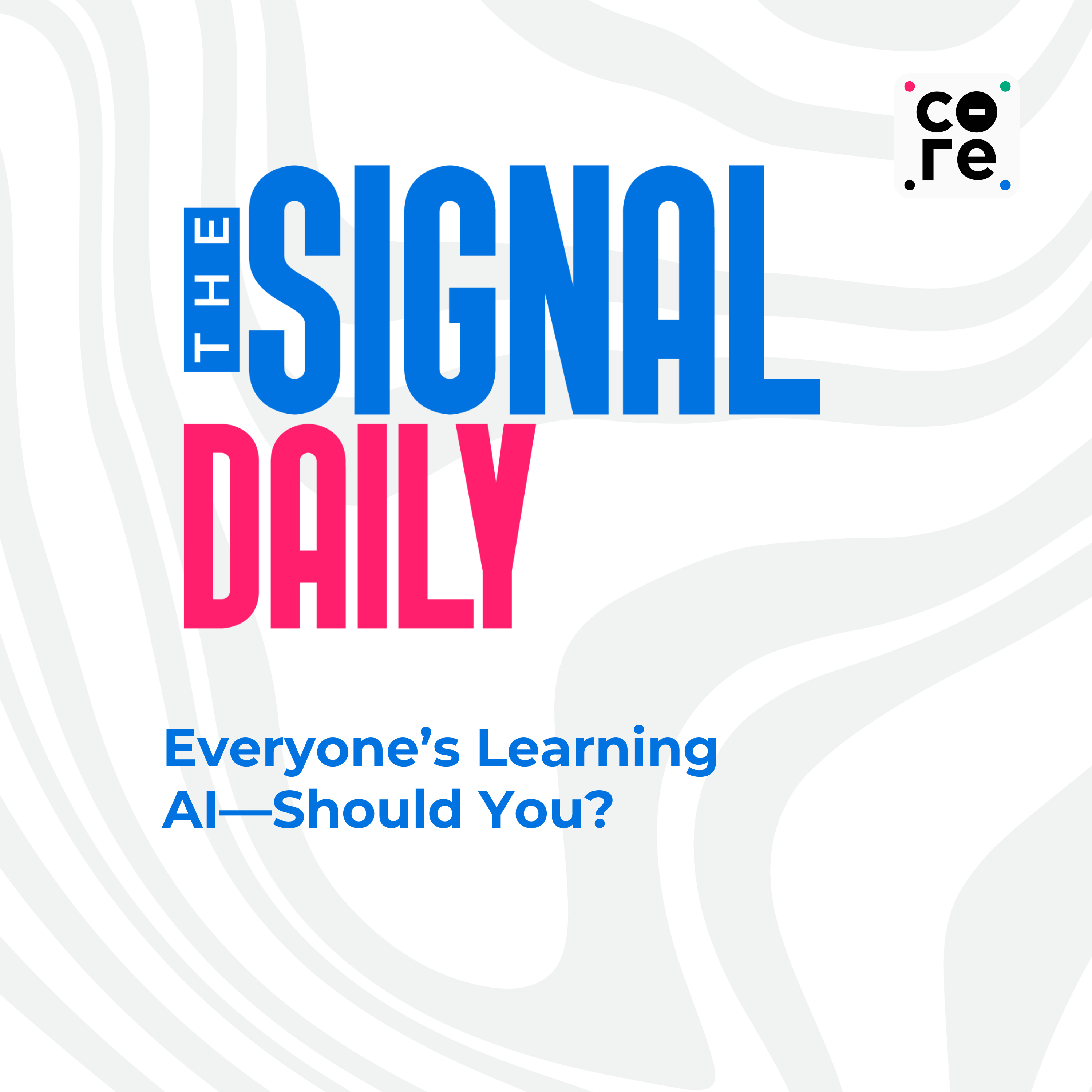 Everyone’s Learning AI—Should You?