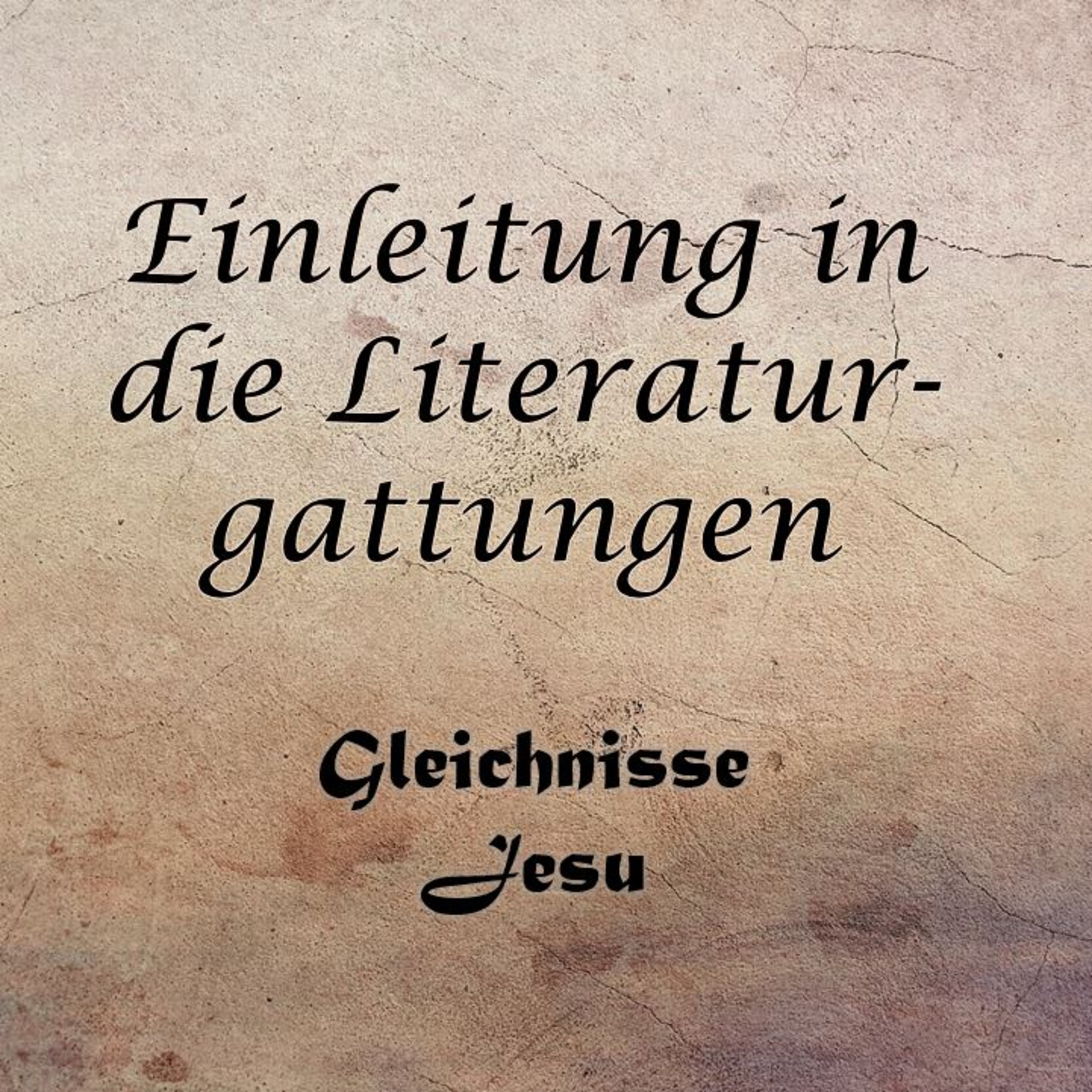 Litteraturgattung: Gleichnisse Jesu episode artwork