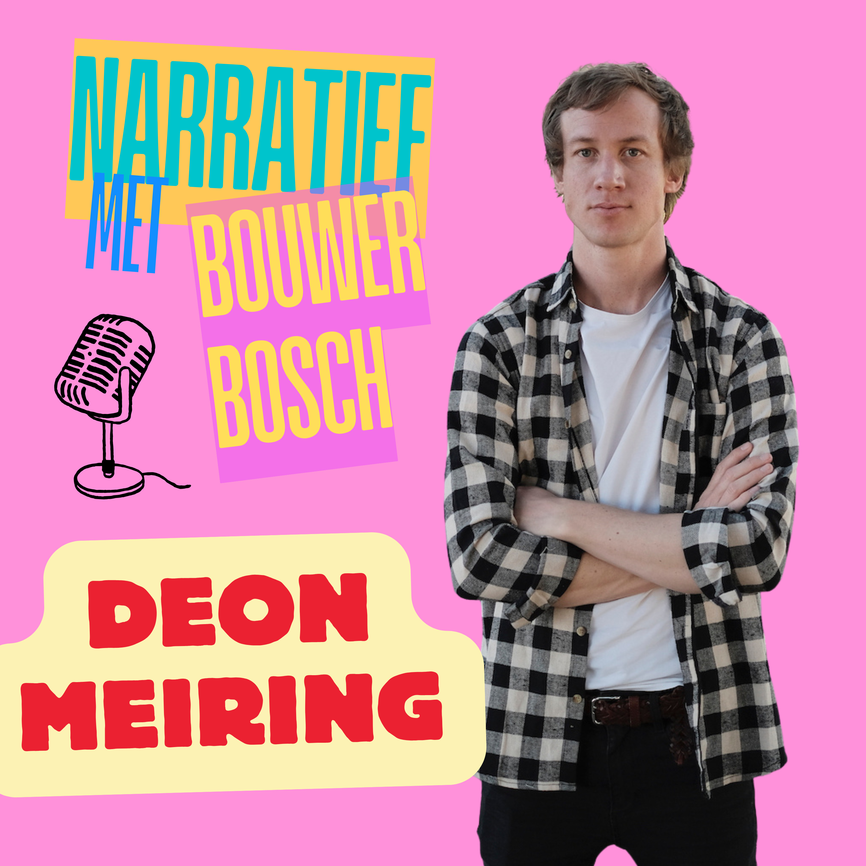 EPISODE 108: DEON MEIRING (MUSIKANT)
