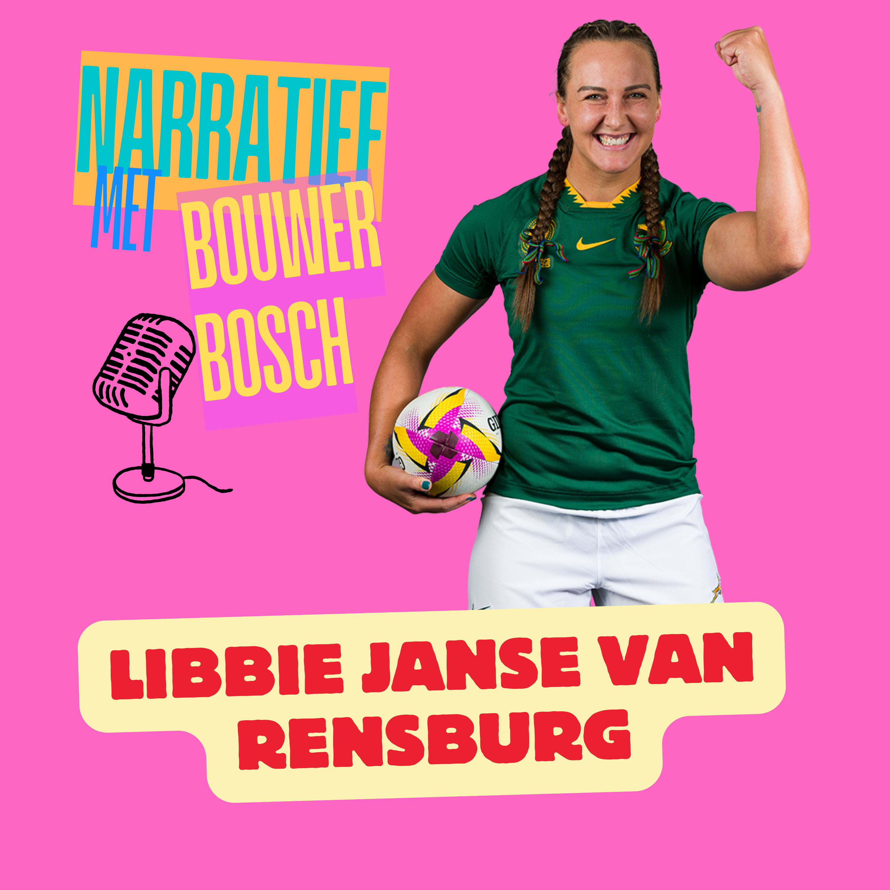 EPISODE 119: LIBBIE JANSE VAN RENSBURG (SPRINGBOK RUGBY PLAYER)