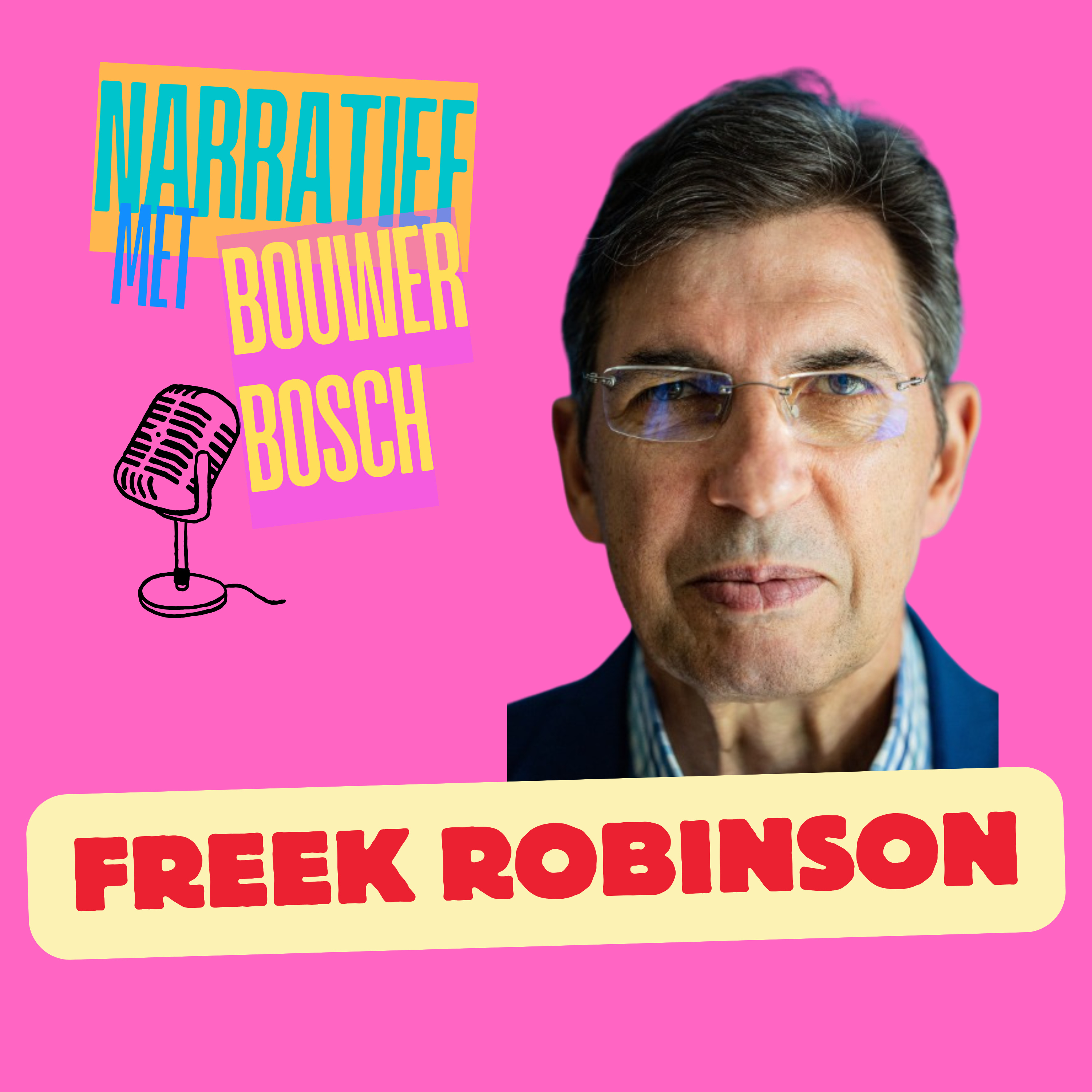 EPISODE 122: FREEK ROBINSON (JOURNALIS)