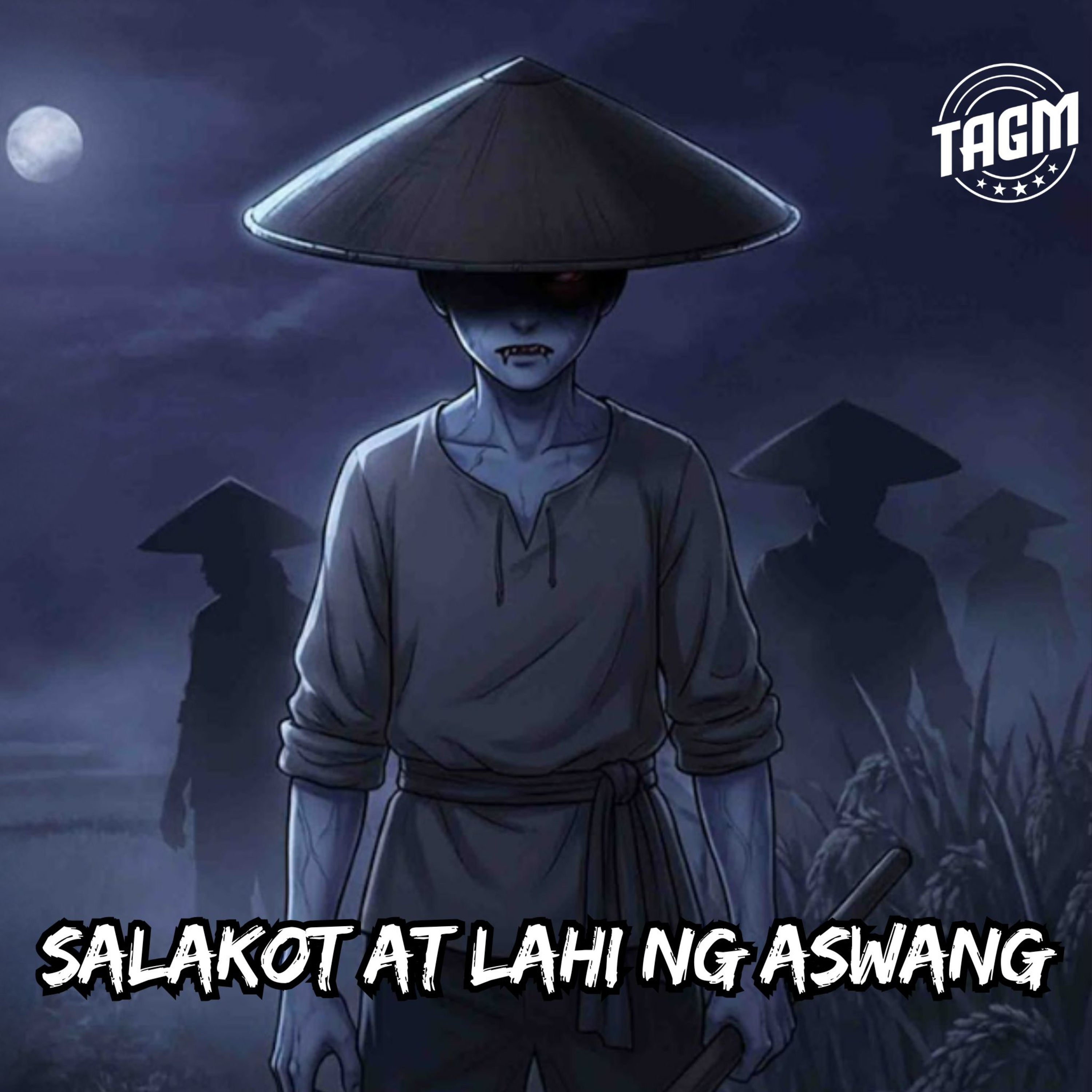 Episode 257 : Salakot at Lahi ng Aswang