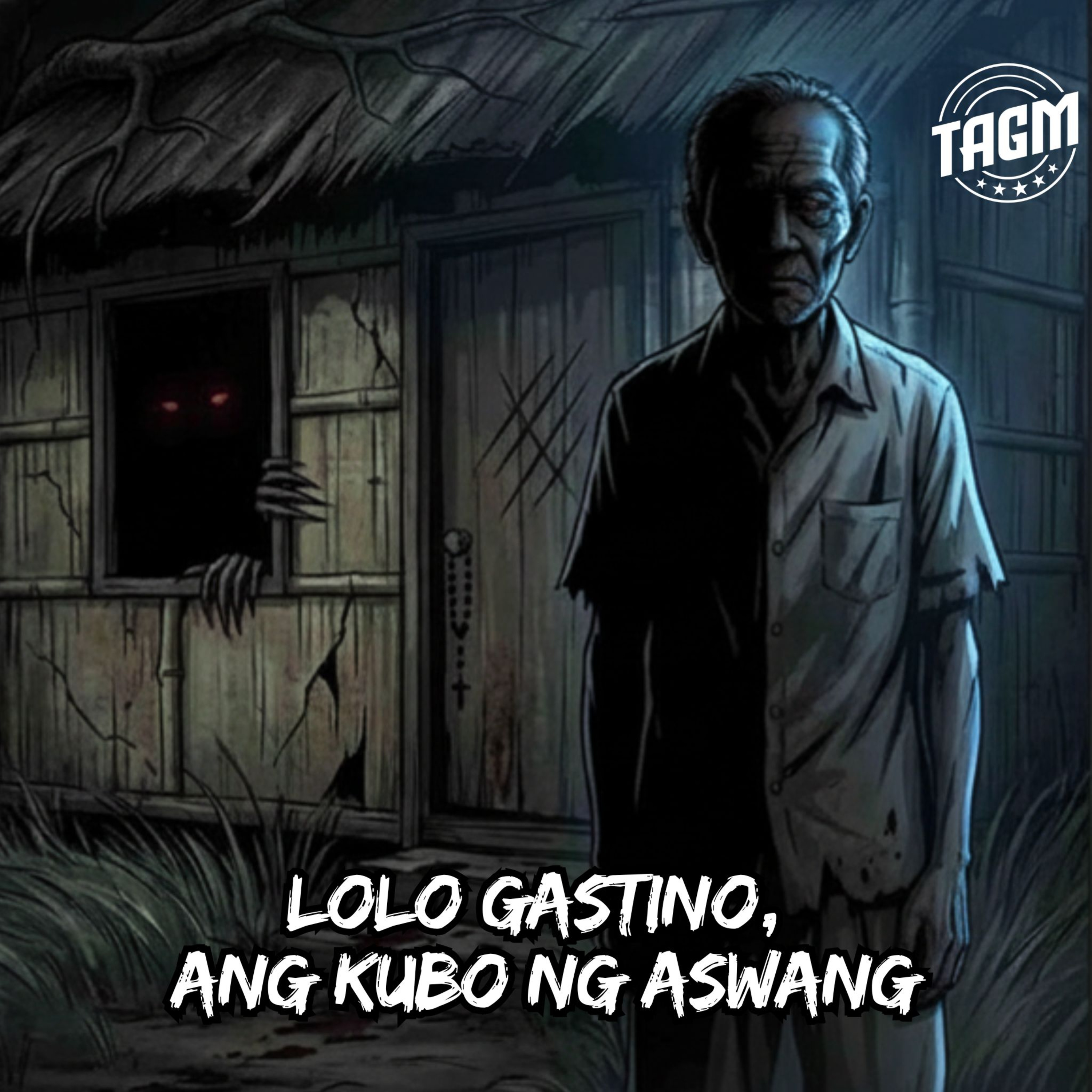 Episode 266 : Lolo Gastino, Ang Kubo ng Aswang