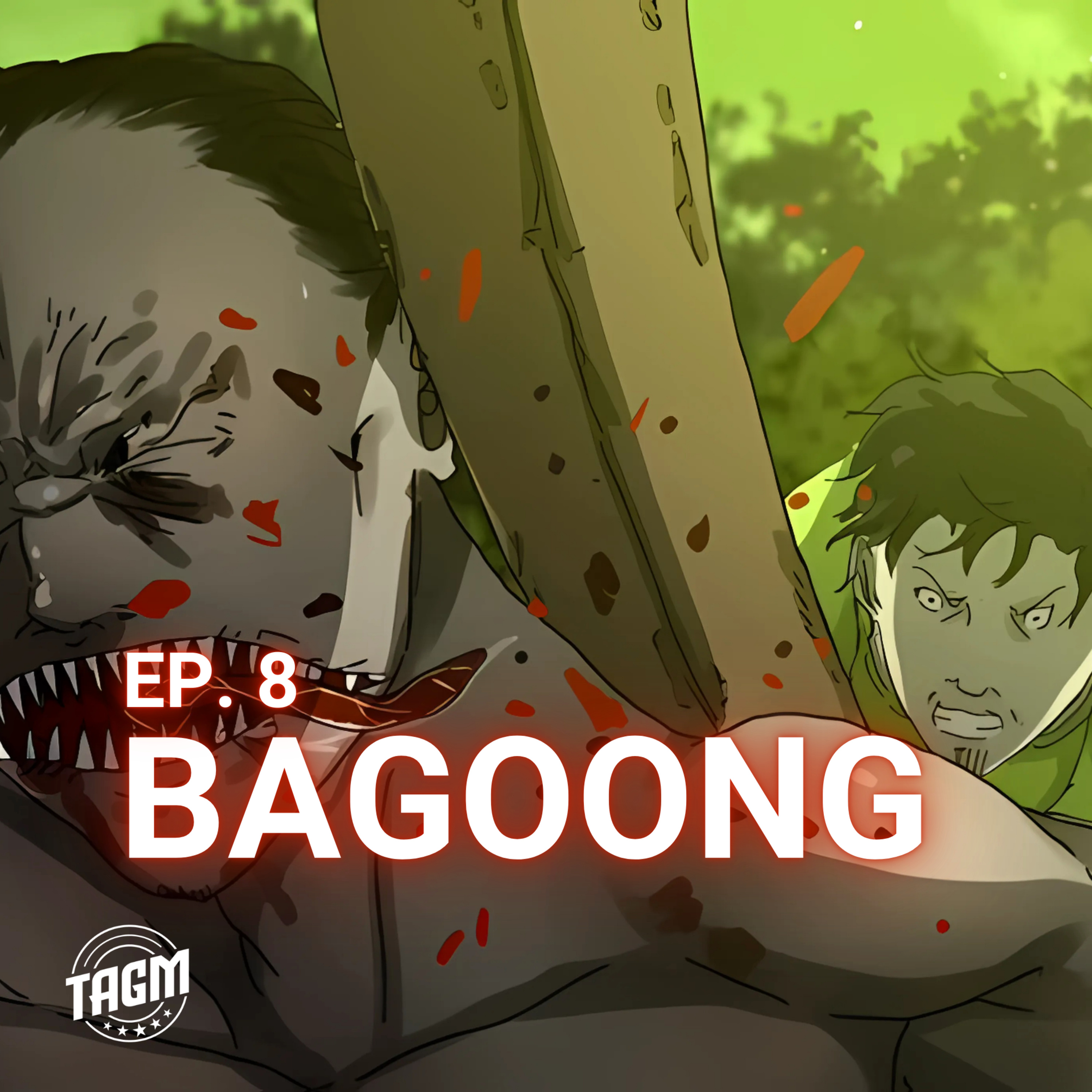 Episode 8: BAGOONG (ASWANG ANIMATED TRUE STORY)