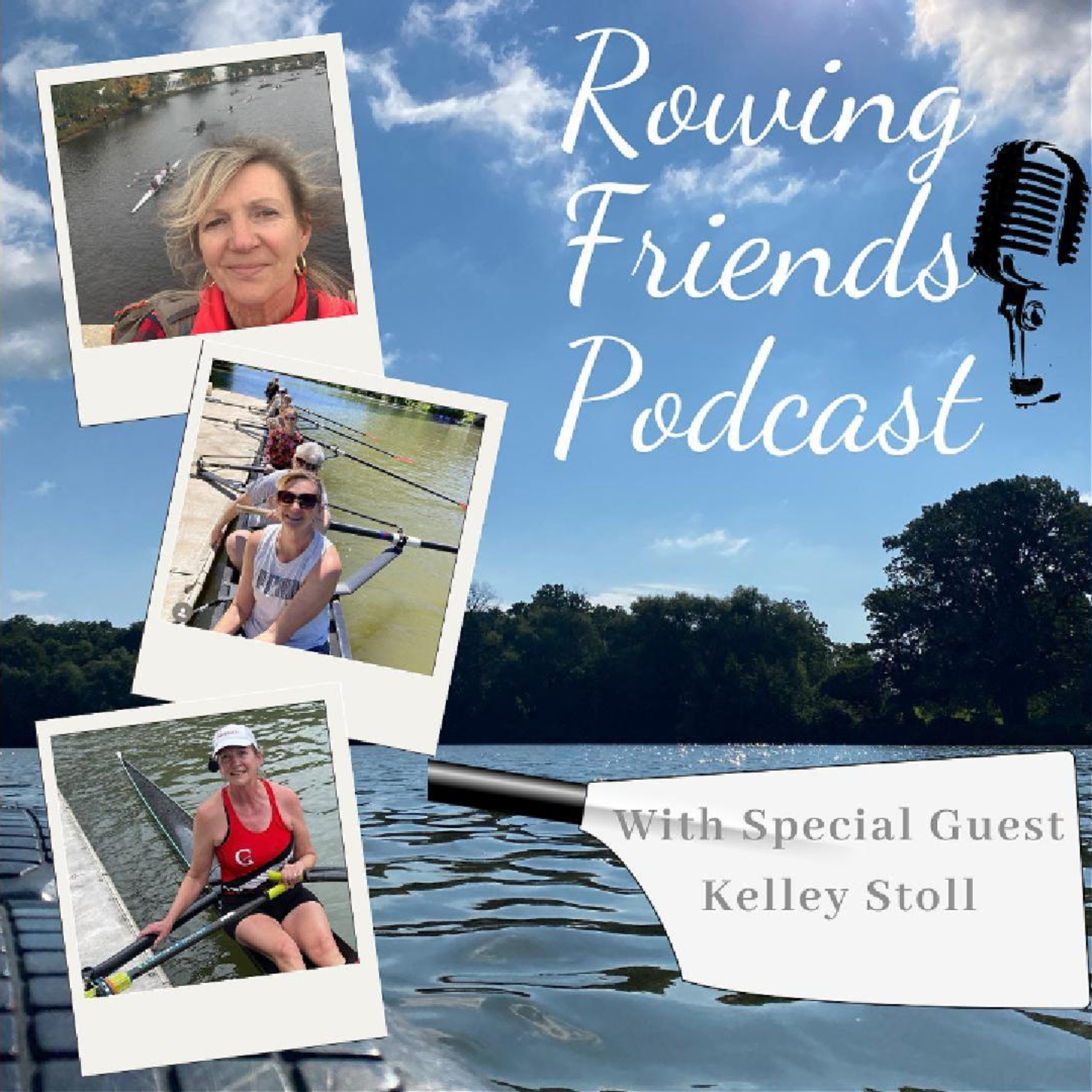 Episode 47 Rowing Friends with Kelley Stoll episode artwork
