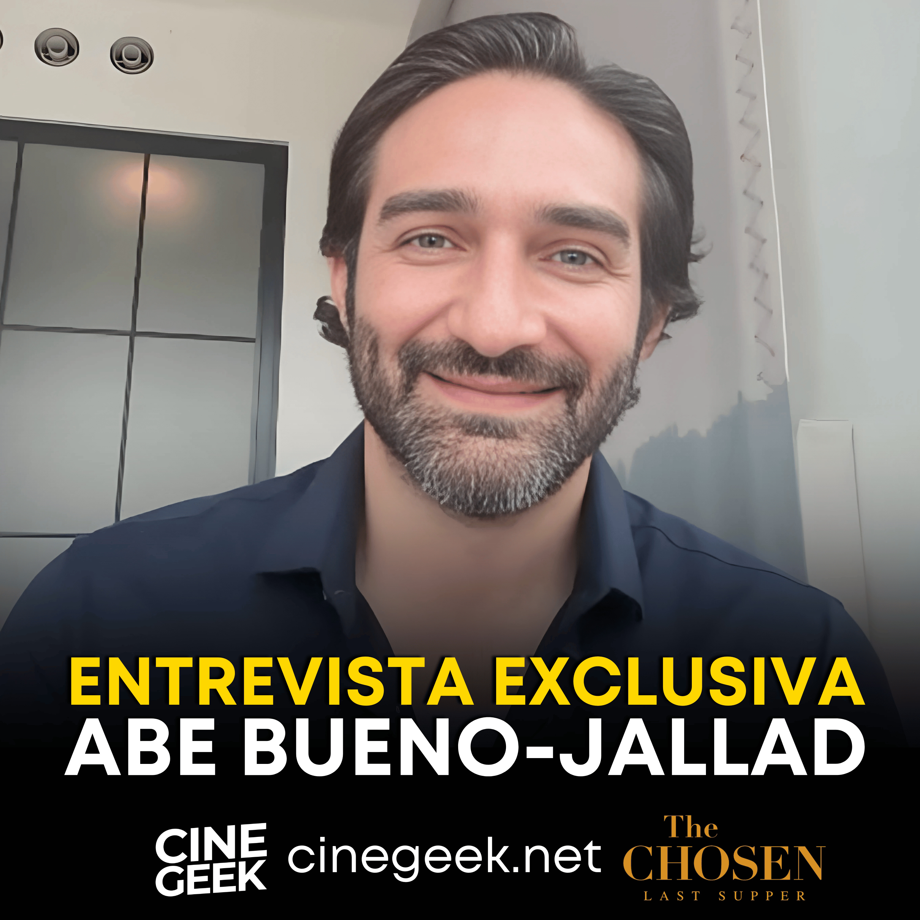 Entrevista con Abe Bueno-Jallad sobre The Chosen: The Last Supper episode artwork