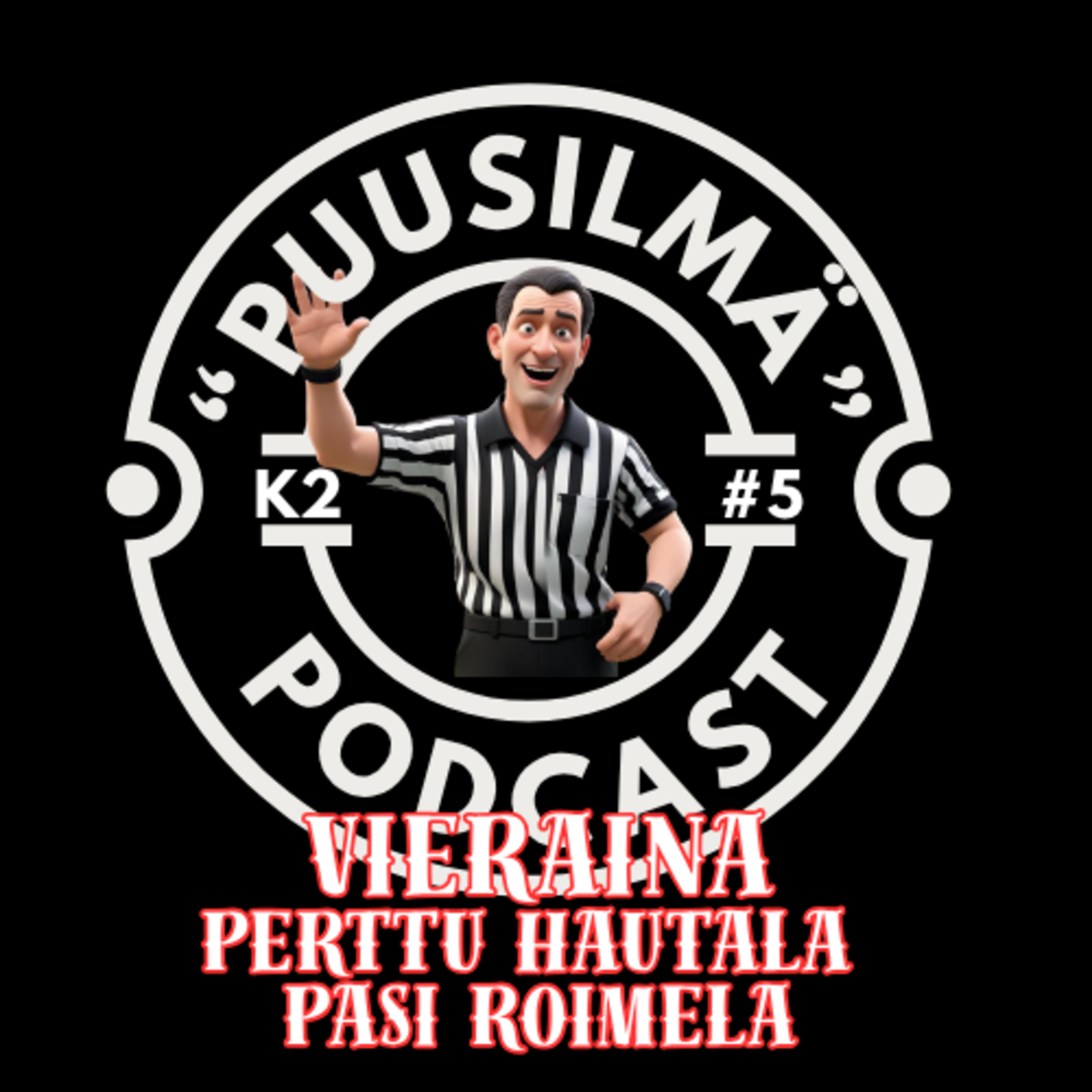 Puusilmä - Podcast