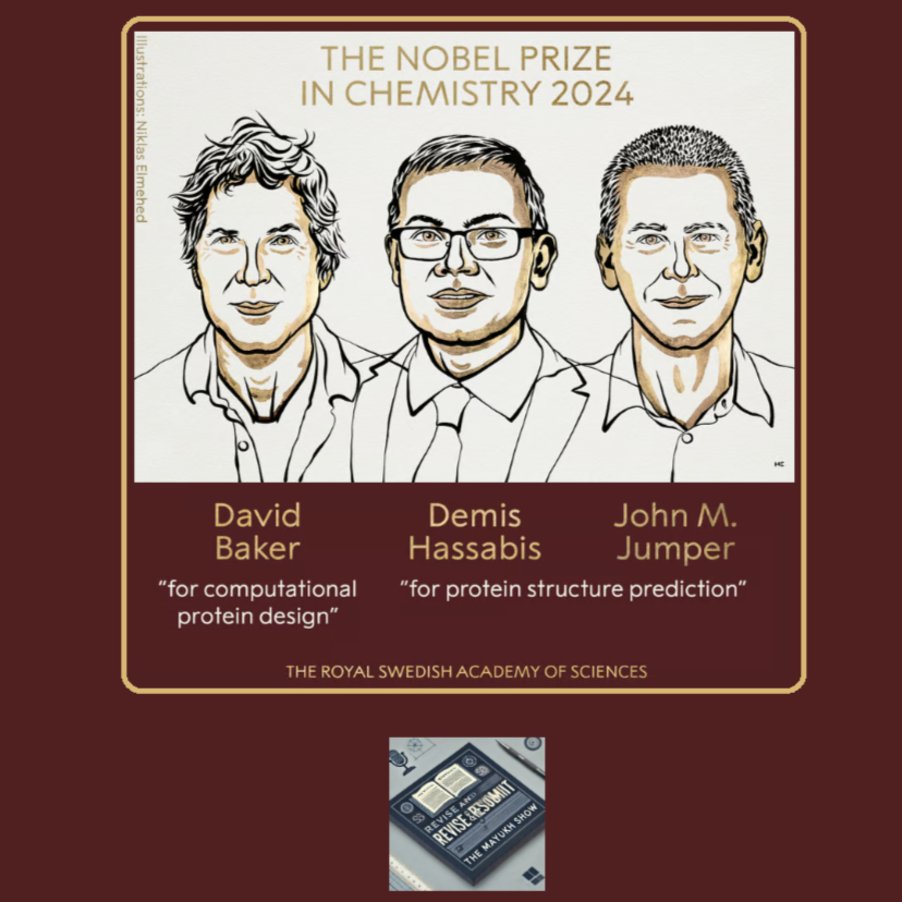 Baker, Hassabis, & Jumper: Designing and Predicting the Future of Proteins (Nobel Prize in Chemistry 2024)