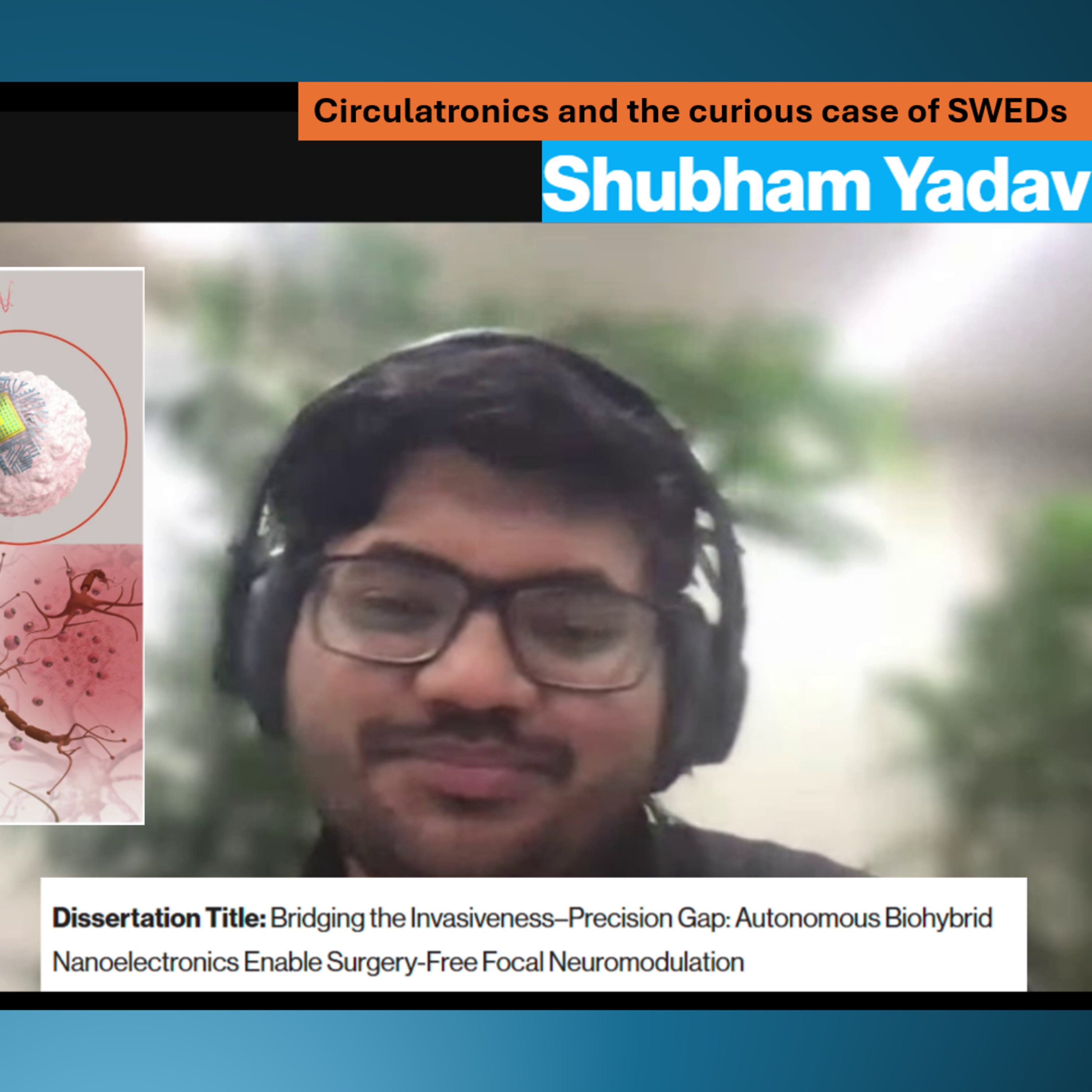 Circulatronics and the curious case of SWEDs - Dr Subham Yadav