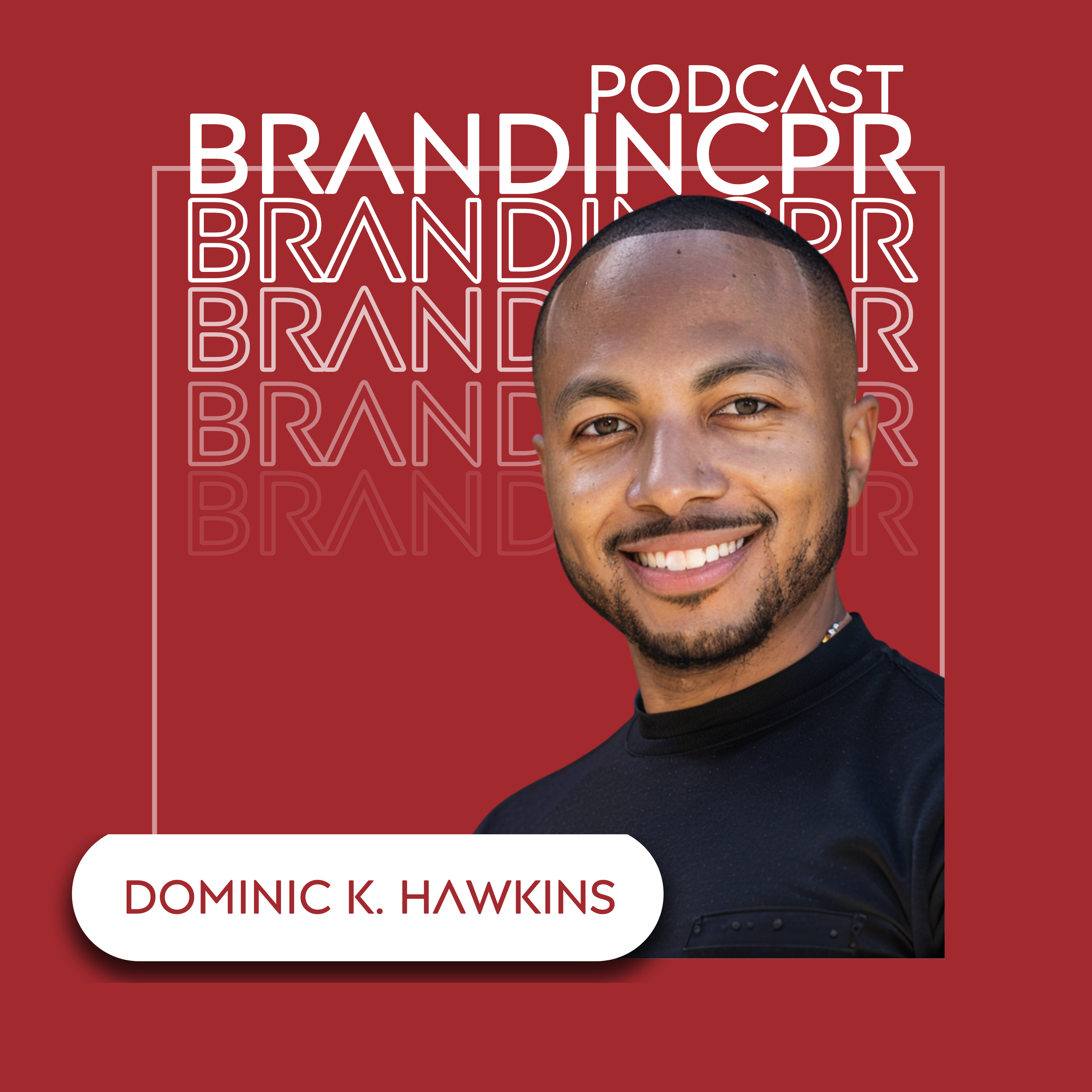 The Brandinc PR Podcast