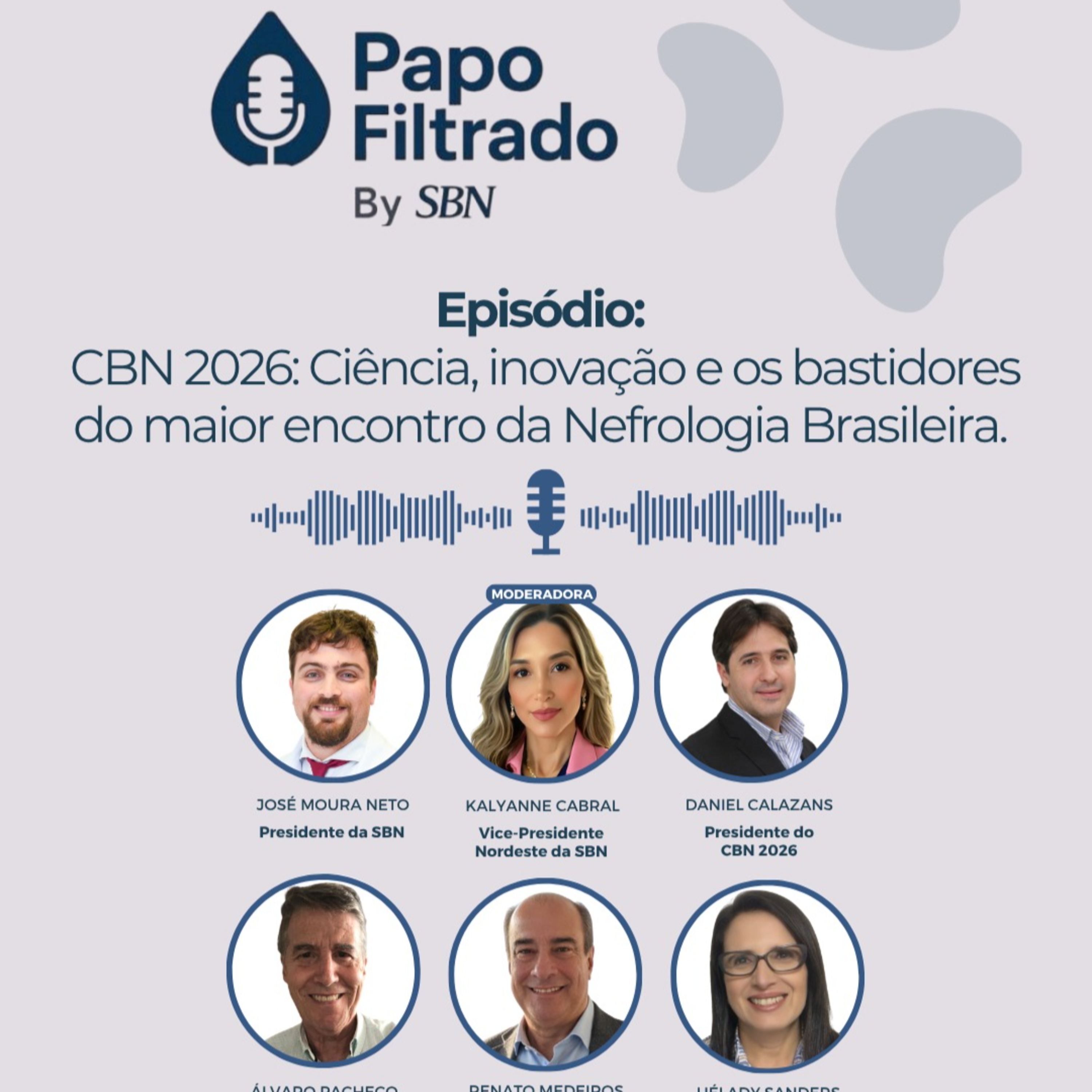 CBN 2026: Ciência, inovação e os bastidores do maior encontro da Nefrologia Brasileira (SBN#92) episode artwork