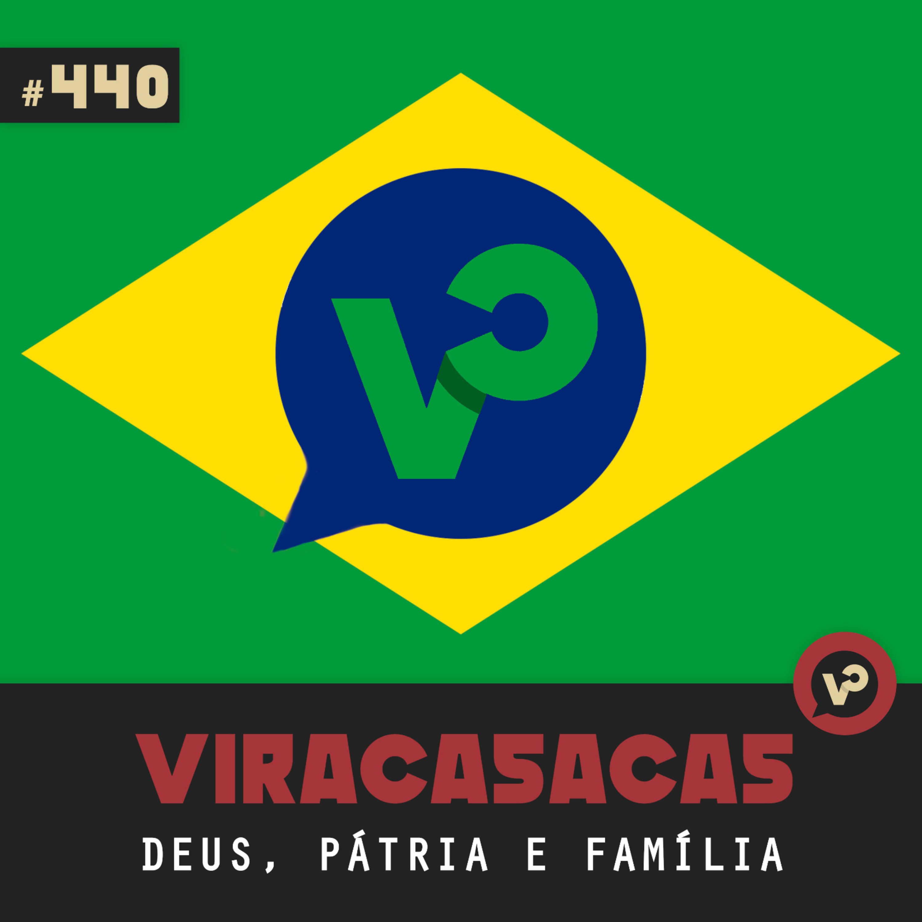 #440 Deus, Pátria e Família - com Manu Denora