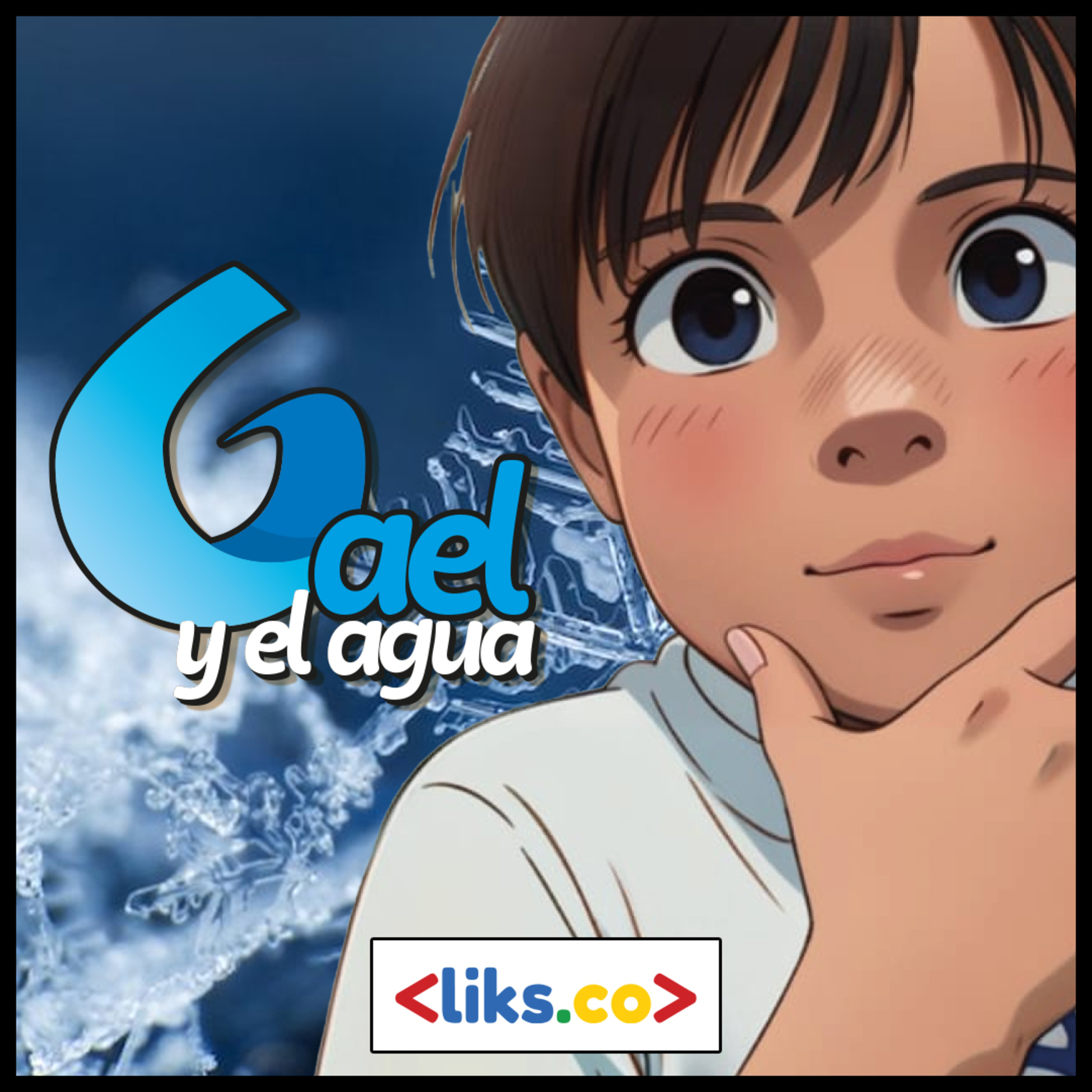 Gael y el agua💧