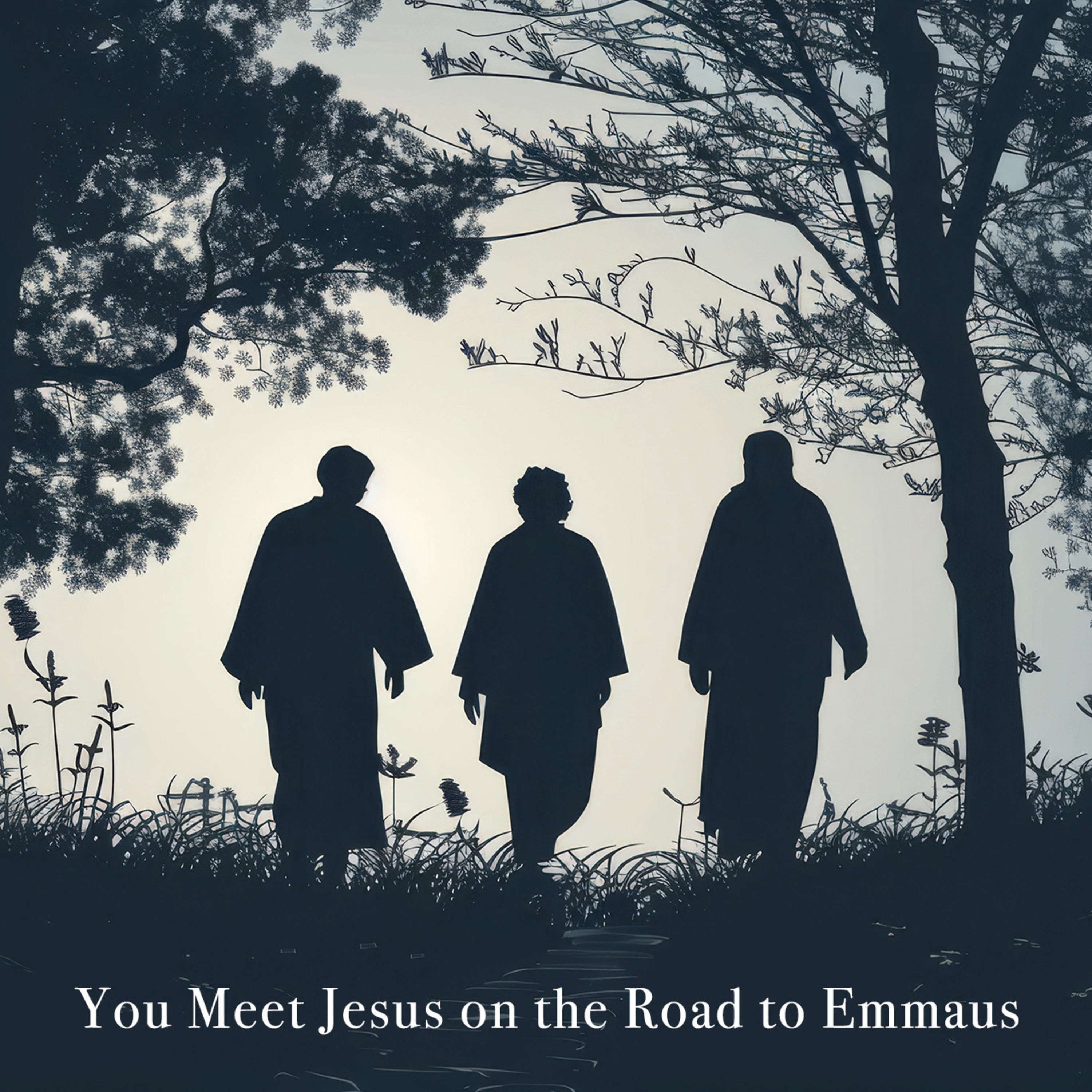 You Meet Jesus on the Road to Emmaus episode artwork