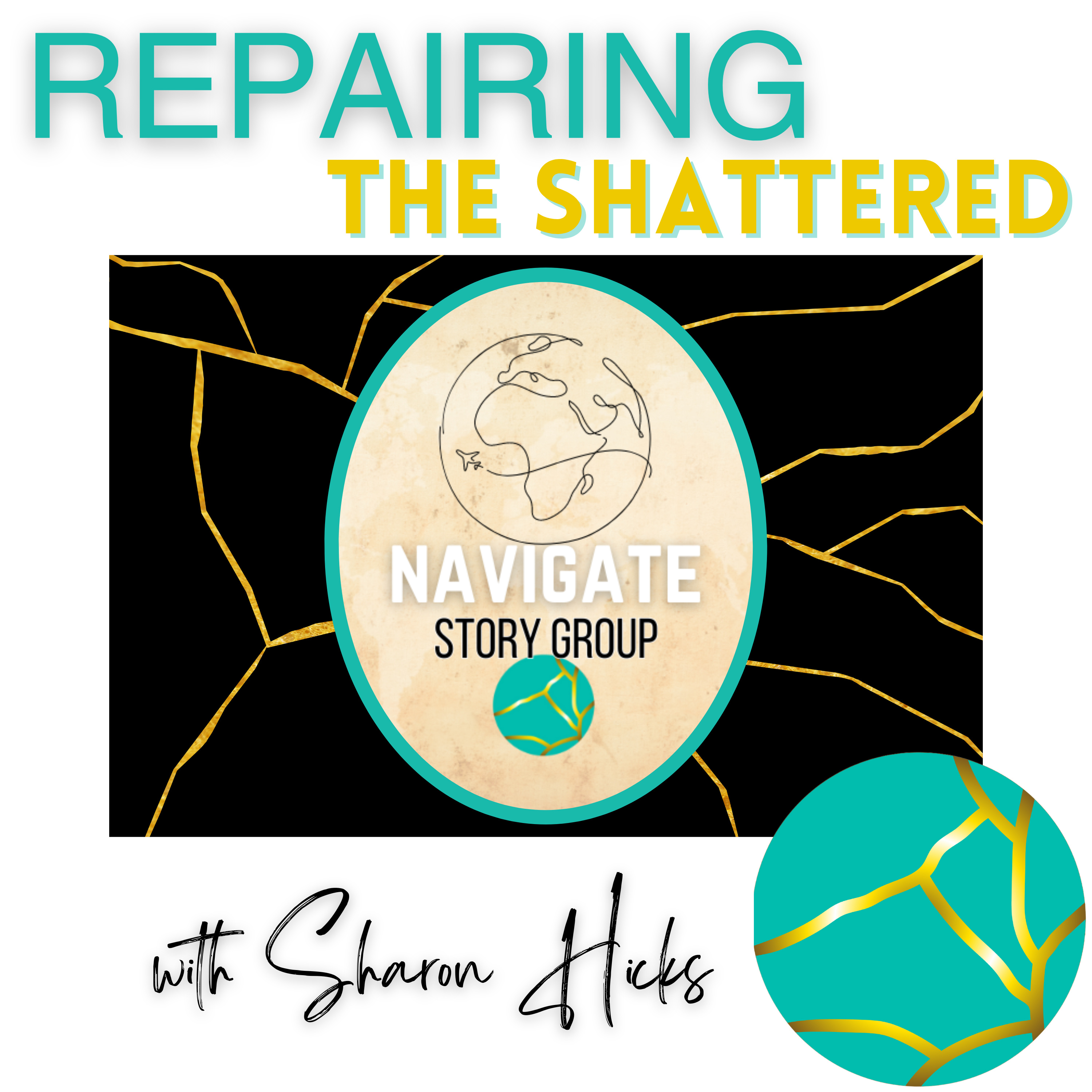 Repairing the Shattered with Sharon Hicks